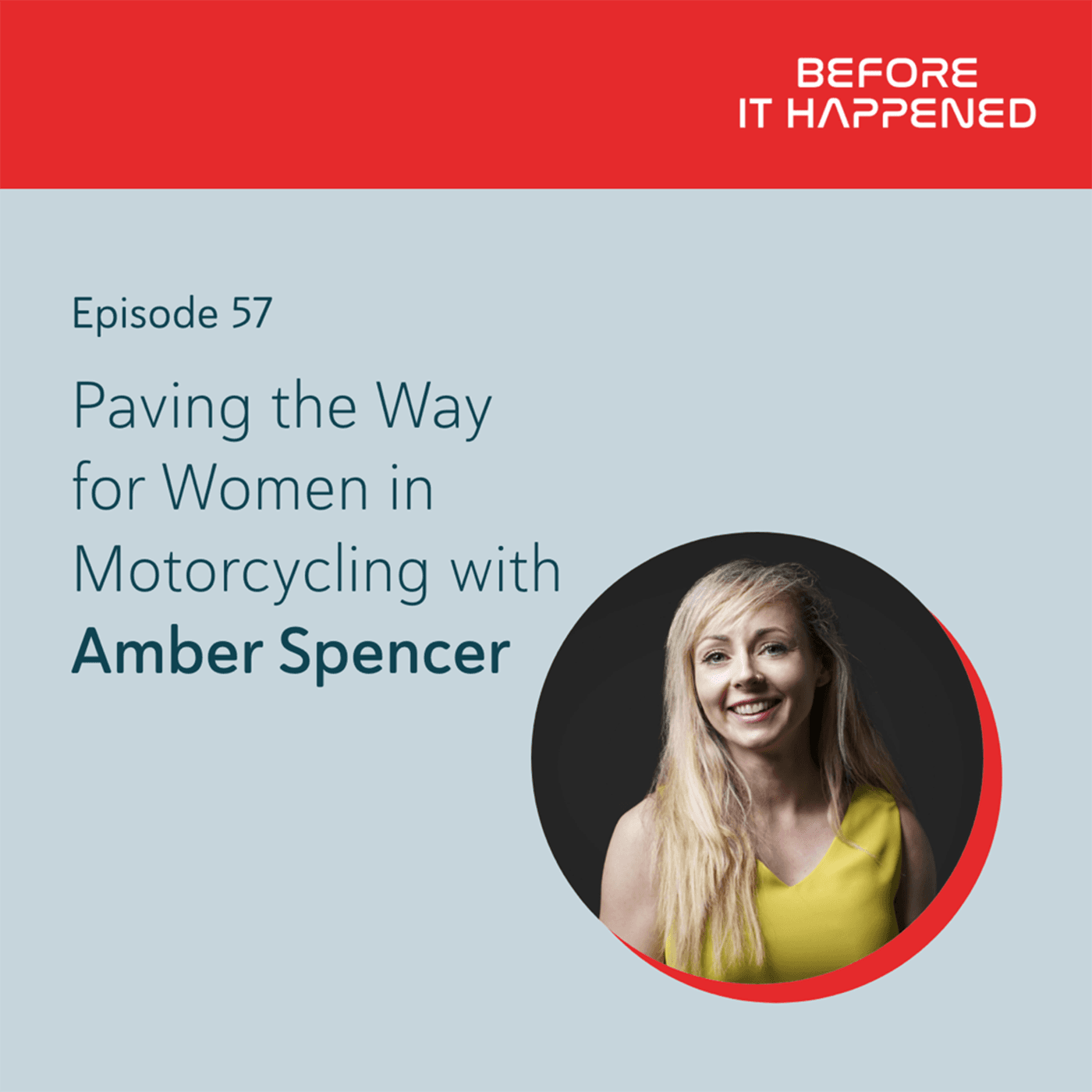 Paving the Way for Women in Motorcycling with Amber Spencer - Before It Happened cover