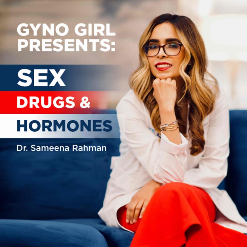 Gyno Girl Presents: Sex, Drugs & Hormones cover