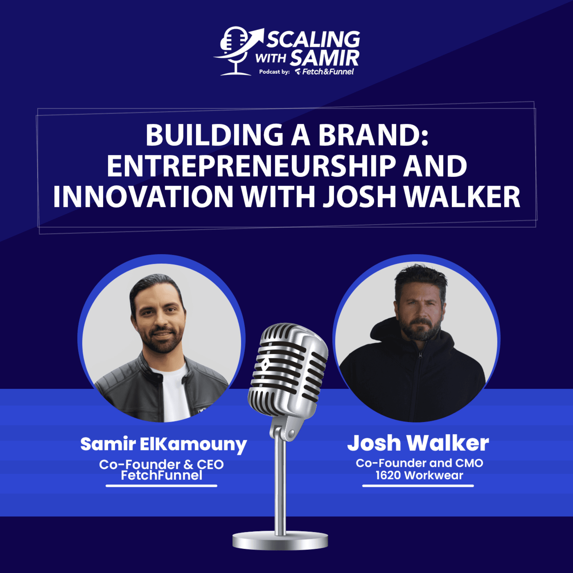 Building a Premium Workwear Brand: Josh Walker's Journey with 1620 Workwear - Scaling with Samir cover