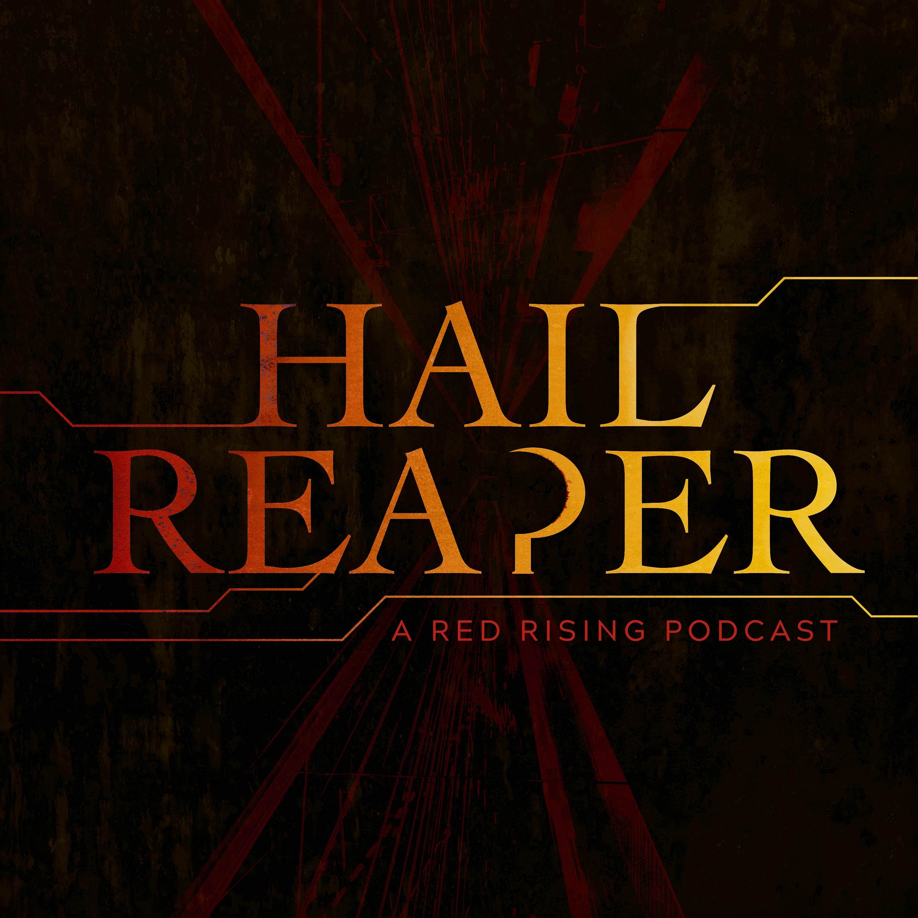 Hail Reaper: A Red Rising Podcast cover