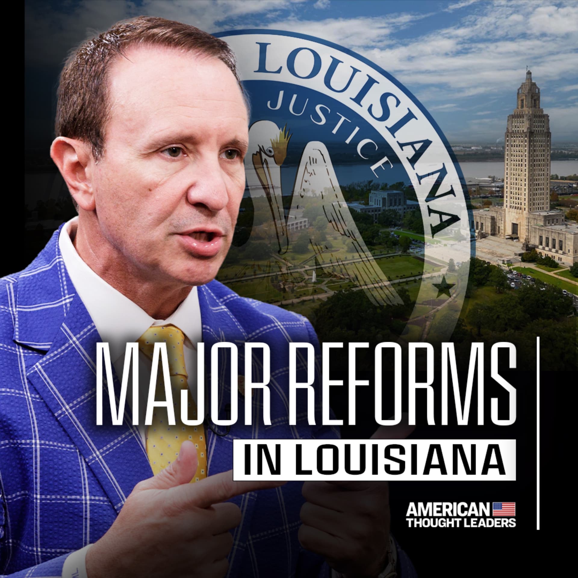 Gov. Jeff Landry: DOGE-Like Reforms Coming to Louisiana - American Thought Leaders cover