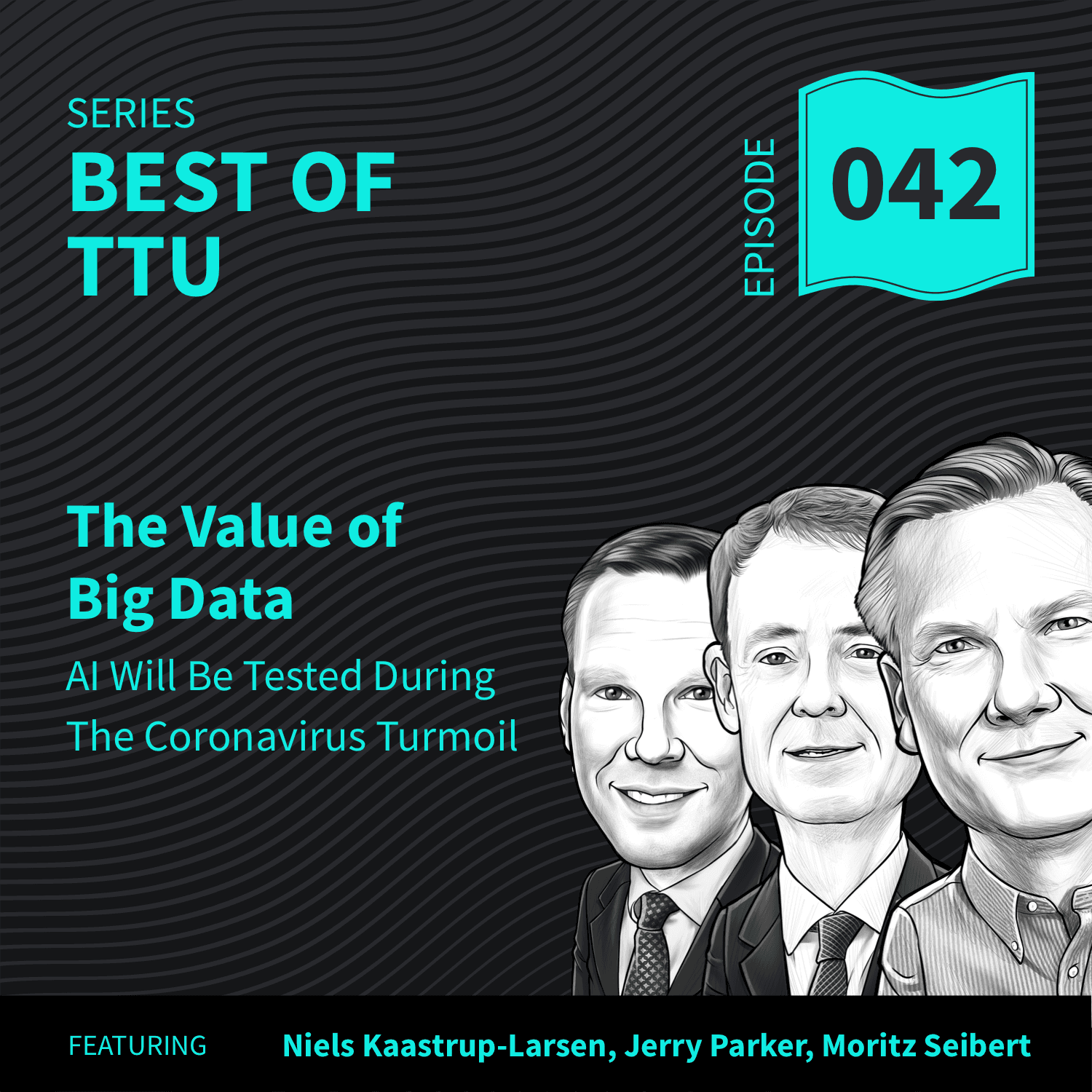 BO42: The value of Big Data & AI will be Tested during the Coronavirus Turmoil — Top Traders Unplugged cover