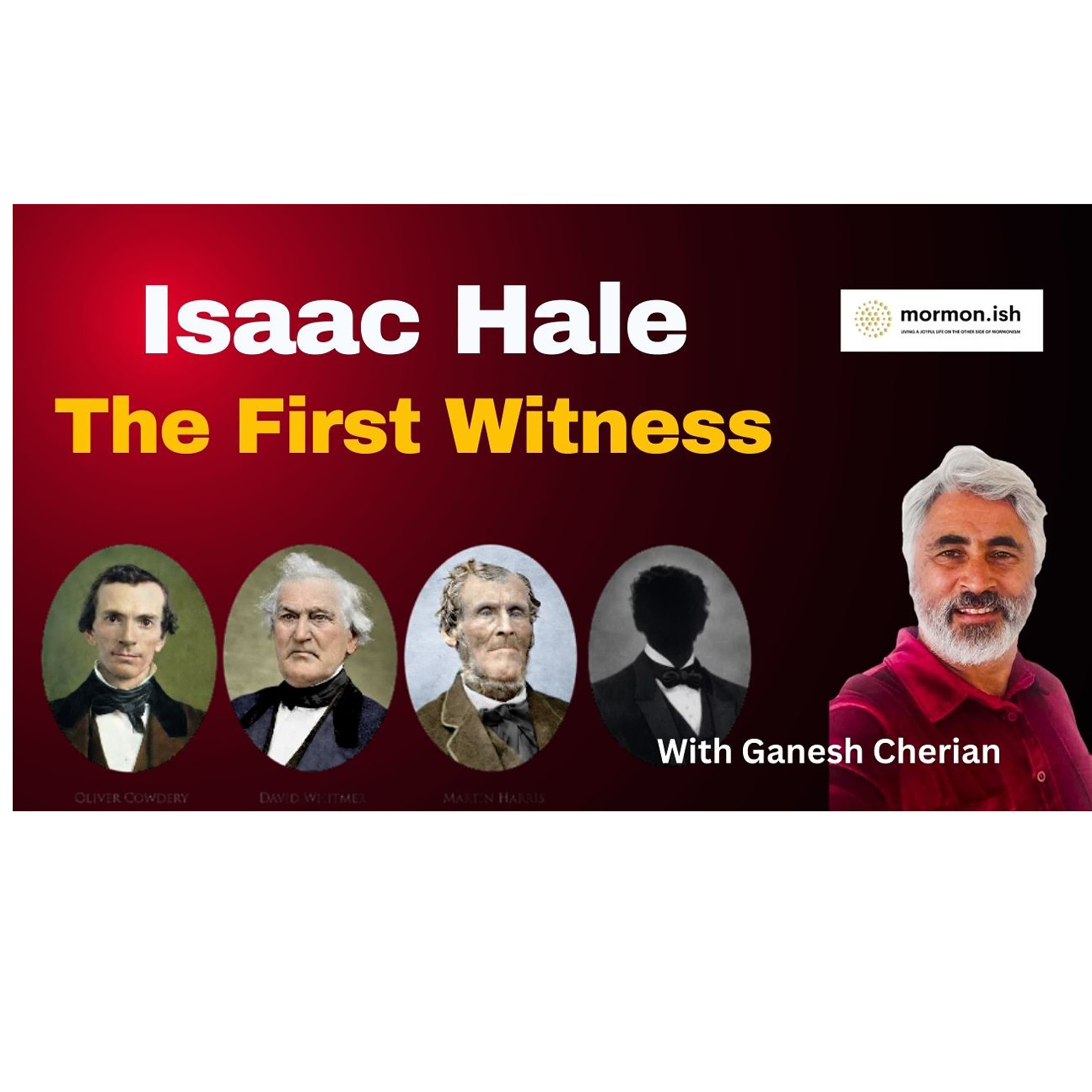 Ep297: Isaac Hale: The First Witness - Mormon.ish cover