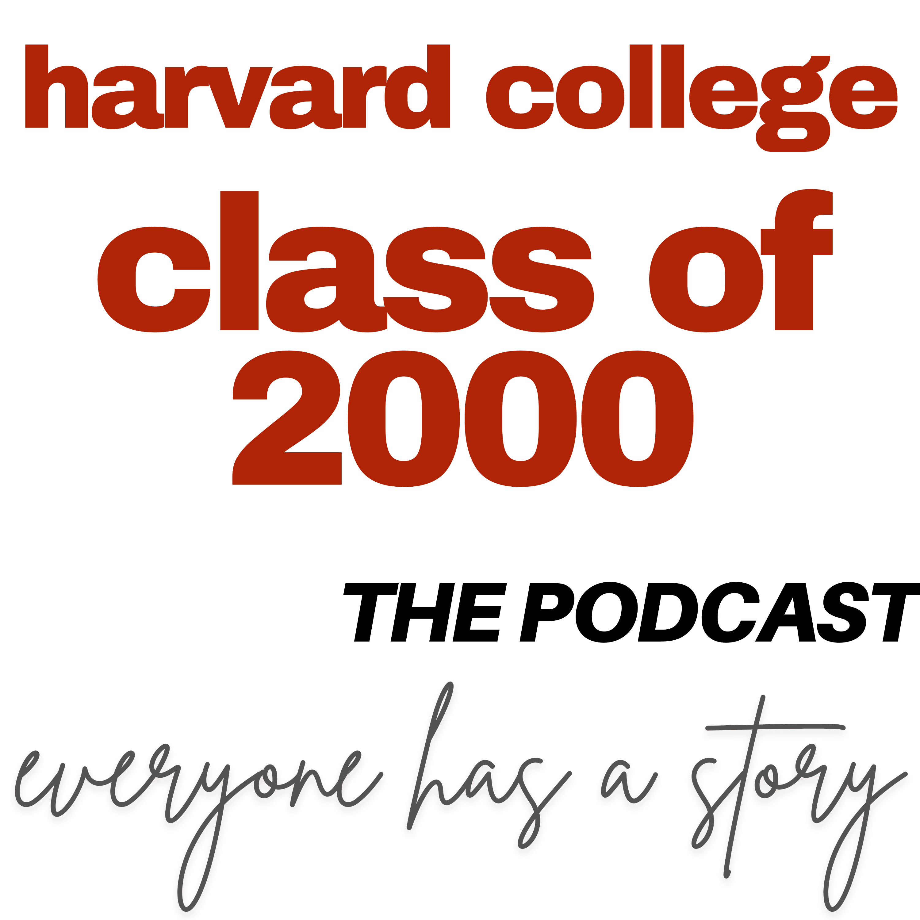 Harvard College Class of 2000: The Podcast cover
