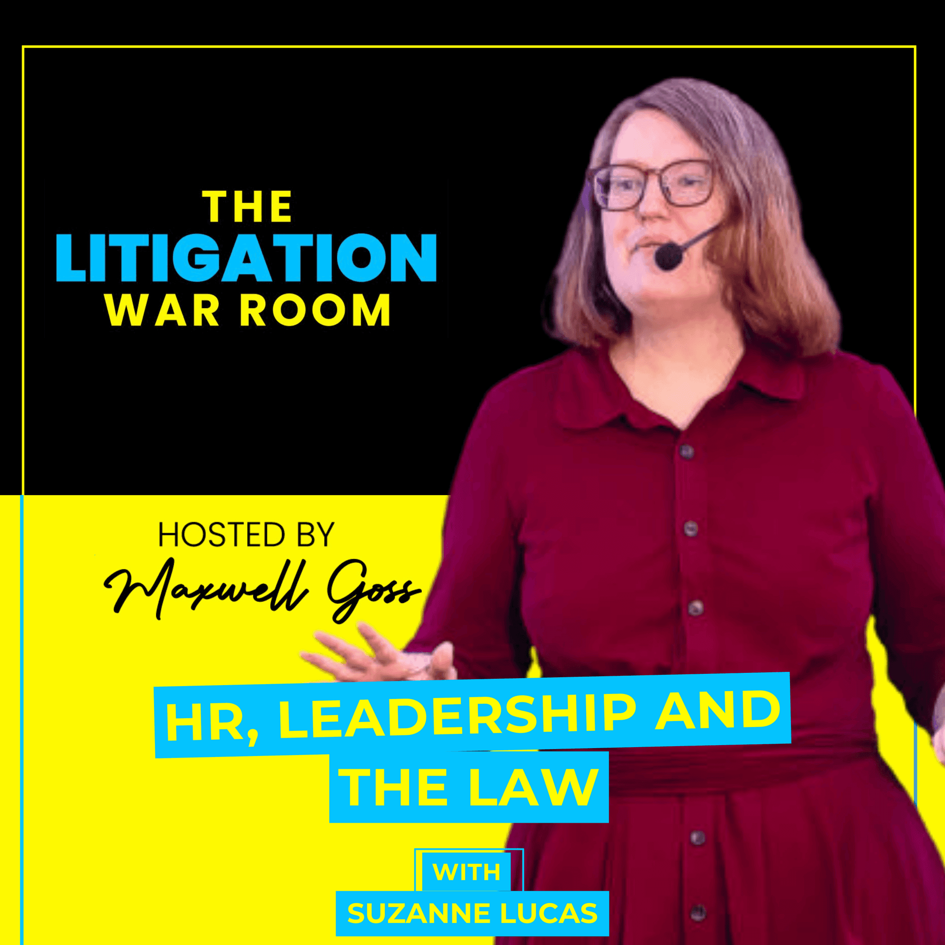 HR, Leadership, and the Law with Suzanne Lucas — The Litigation War Room cover