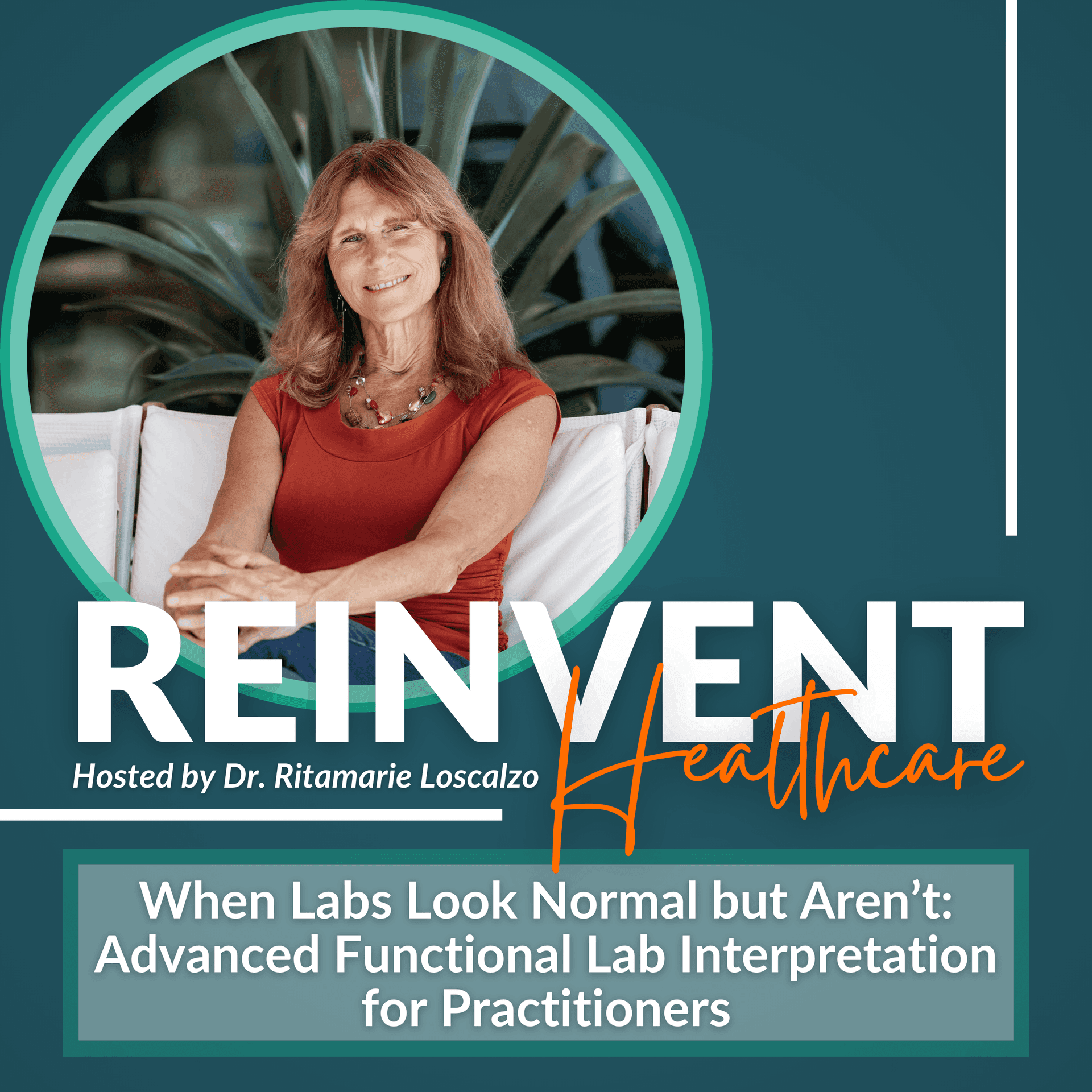 When Labs Look Normal but Aren’t: Advanced Functional Lab Interpretation for Practitioners - ReInvent Healthcare cover