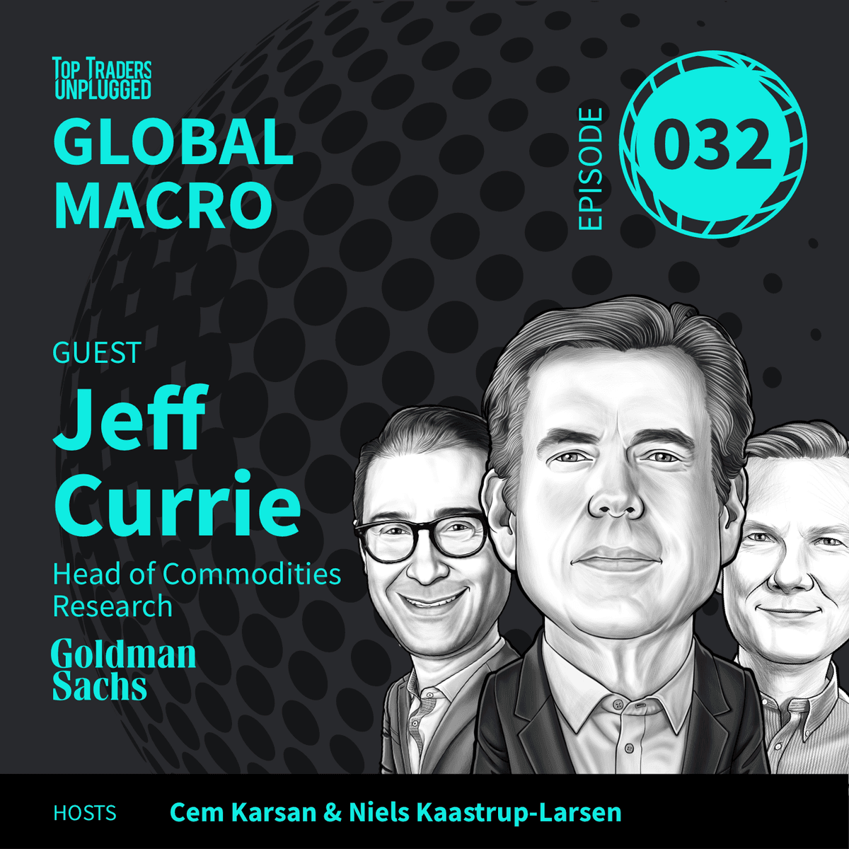 GM32: Commodity Super Cycle in Full Force ft. Jeff Currie - Top Traders Unplugged cover