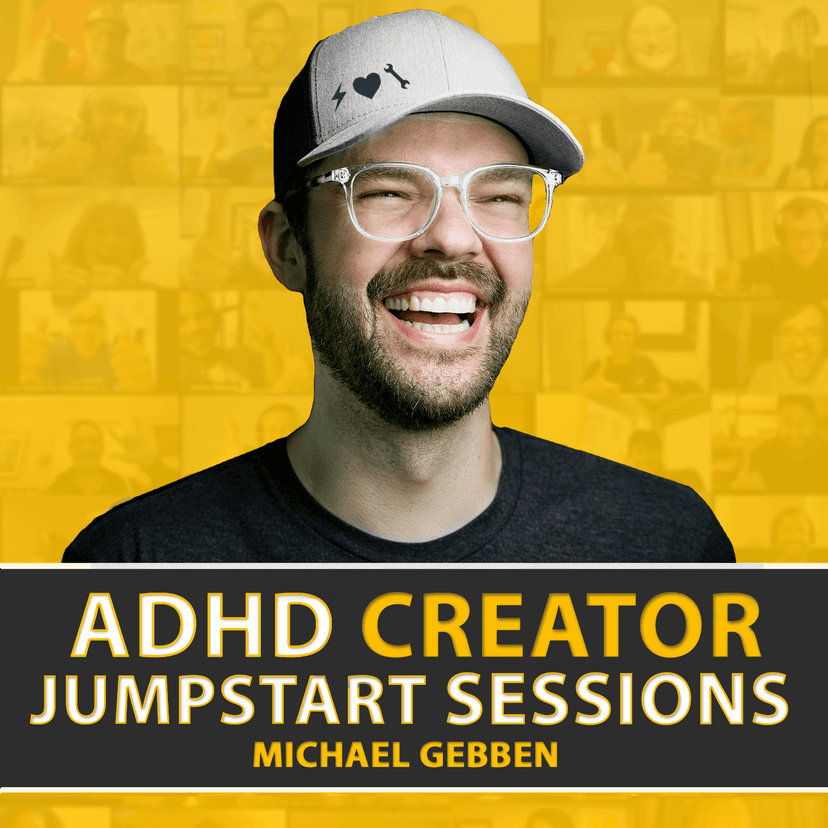 ADHD Creator Jumpstart Sessions Procrastination is NOT Your Fault! cover