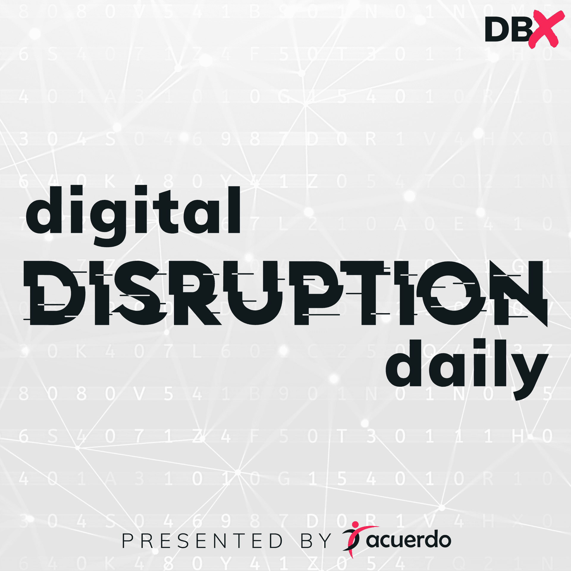7 to 10 Digits - Digital Disruption Daily cover