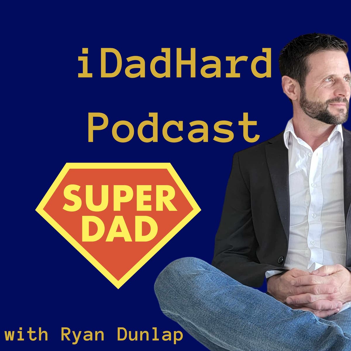 The Power of Play: Why Playing with Your Kids Matters | iDadHard - iDadHard- Parenting Tips, Stories, and Q&A with Ryan Dunlap cover
