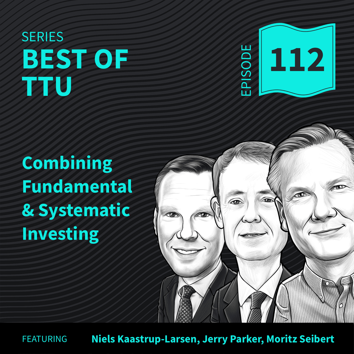 BO112: Combining Fundamental & Systematic Investing. Does it work? - Top Traders Unplugged cover