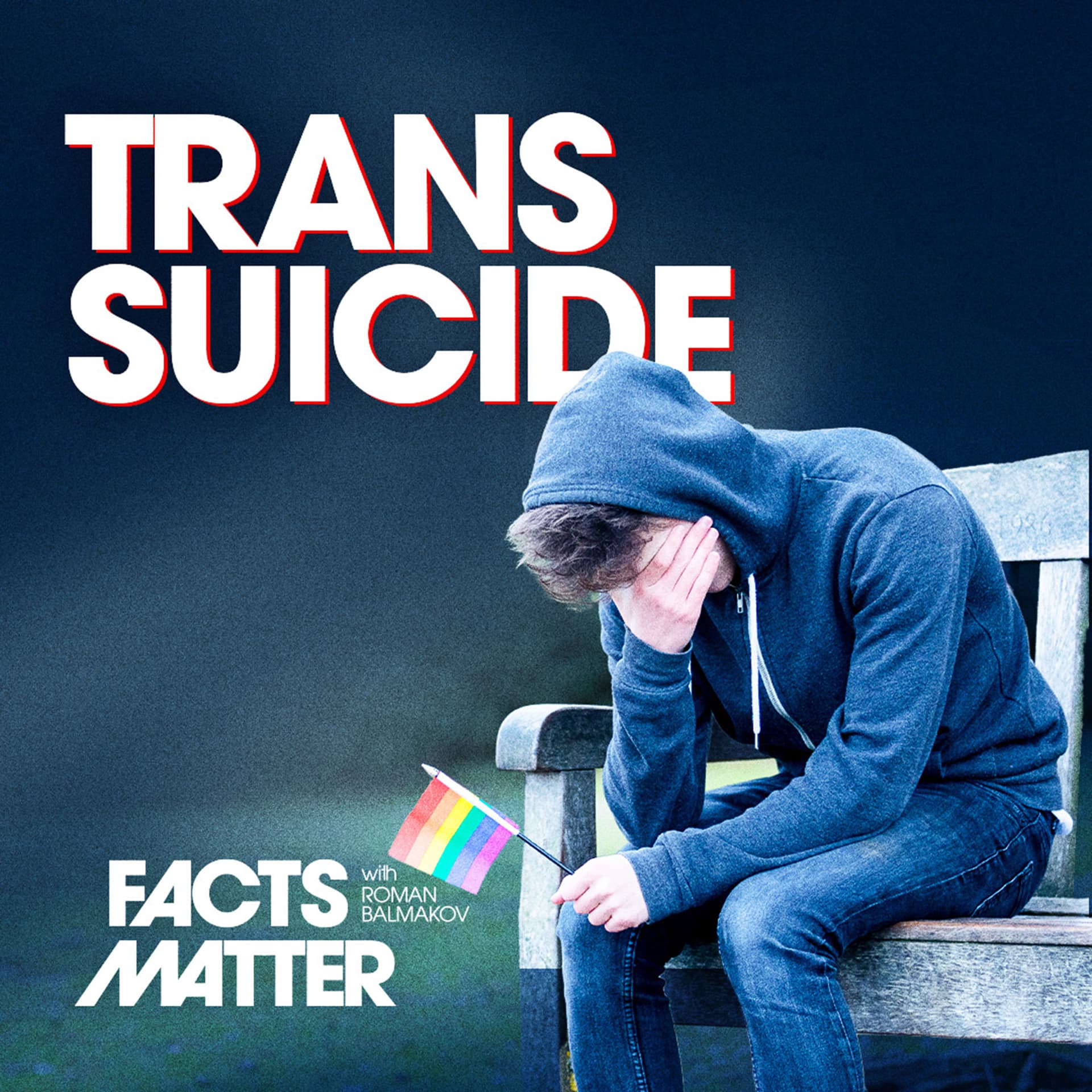 Studies on Transgender Individuals Find Elevated Suicide Rate—Especially After Surgery - Facts Matter cover