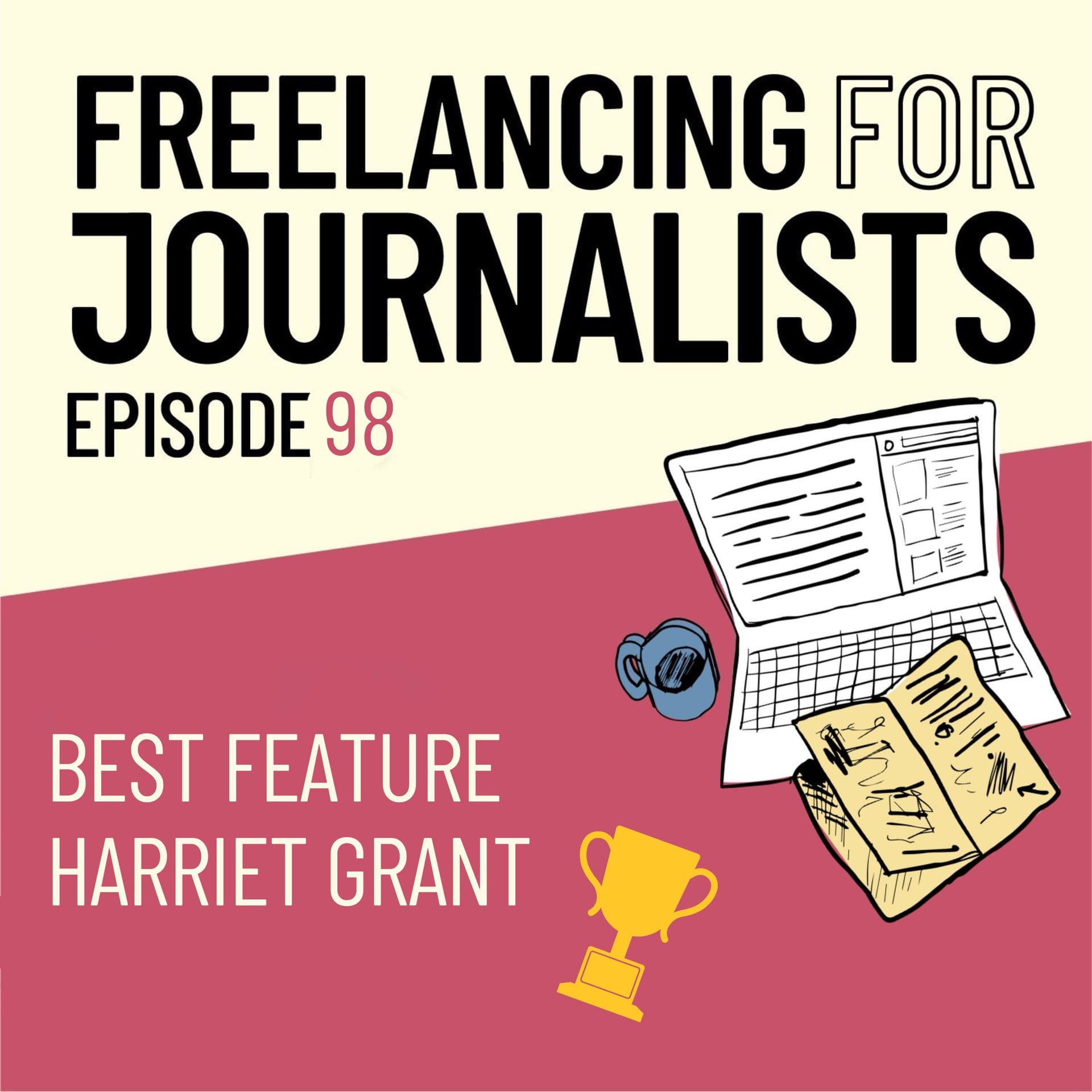 Best Feature Harriet Grant - Freelancing for Journalists cover
