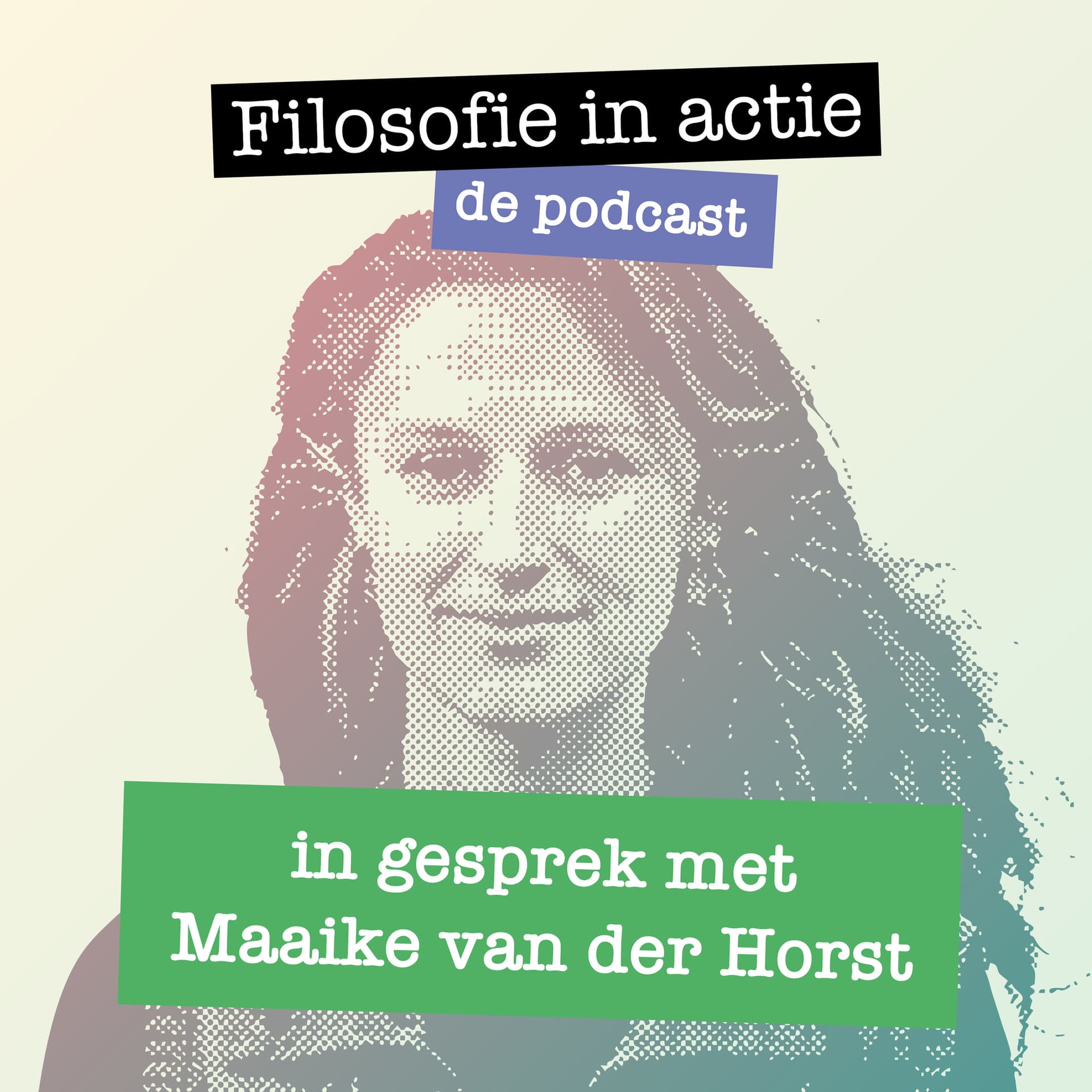 In gesprek met Maaike van der Horst - Filosofie in actie Podcast cover