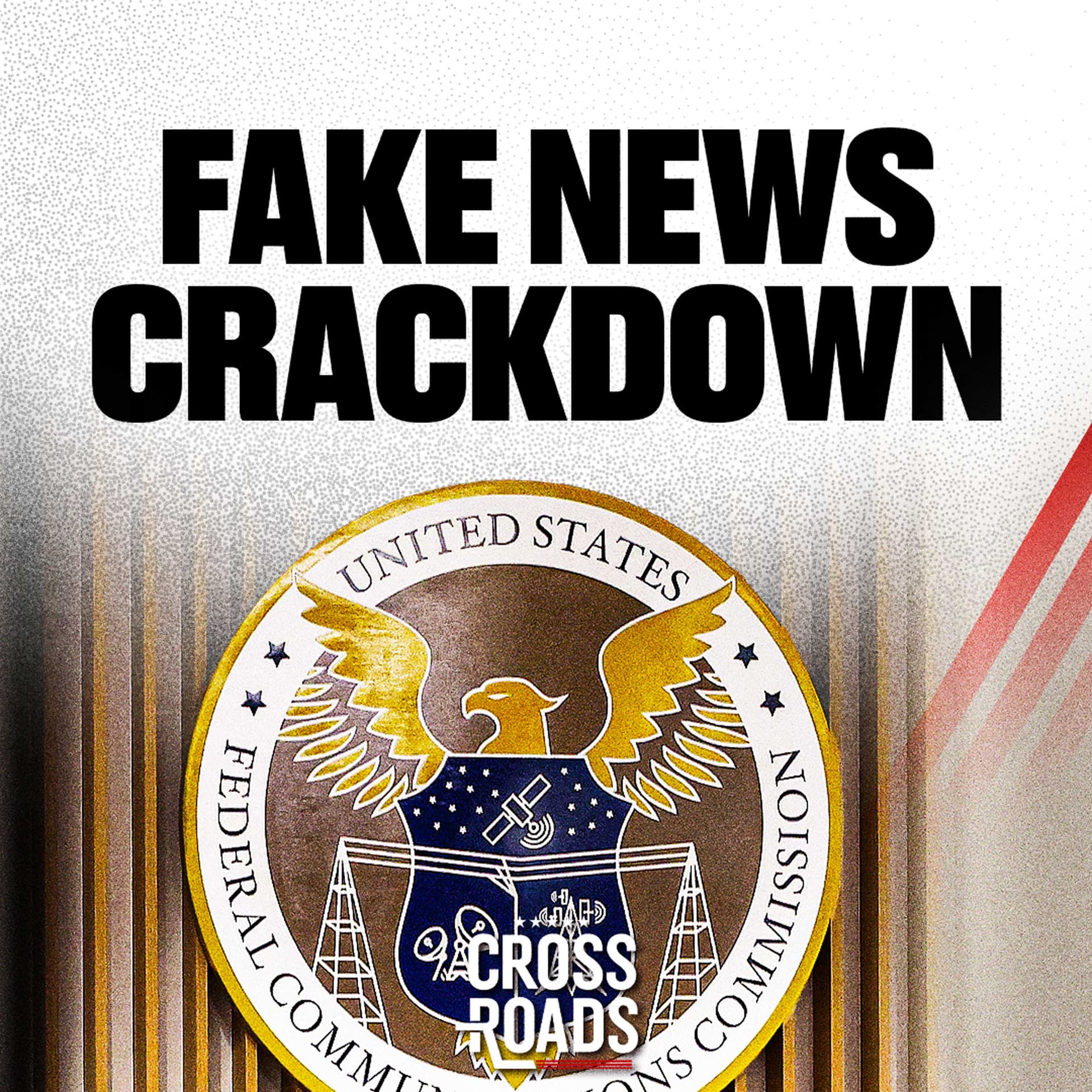 Fake News Accusations Could Deplatform Mainstream Outlets — Crossroads with Joshua Philipp cover