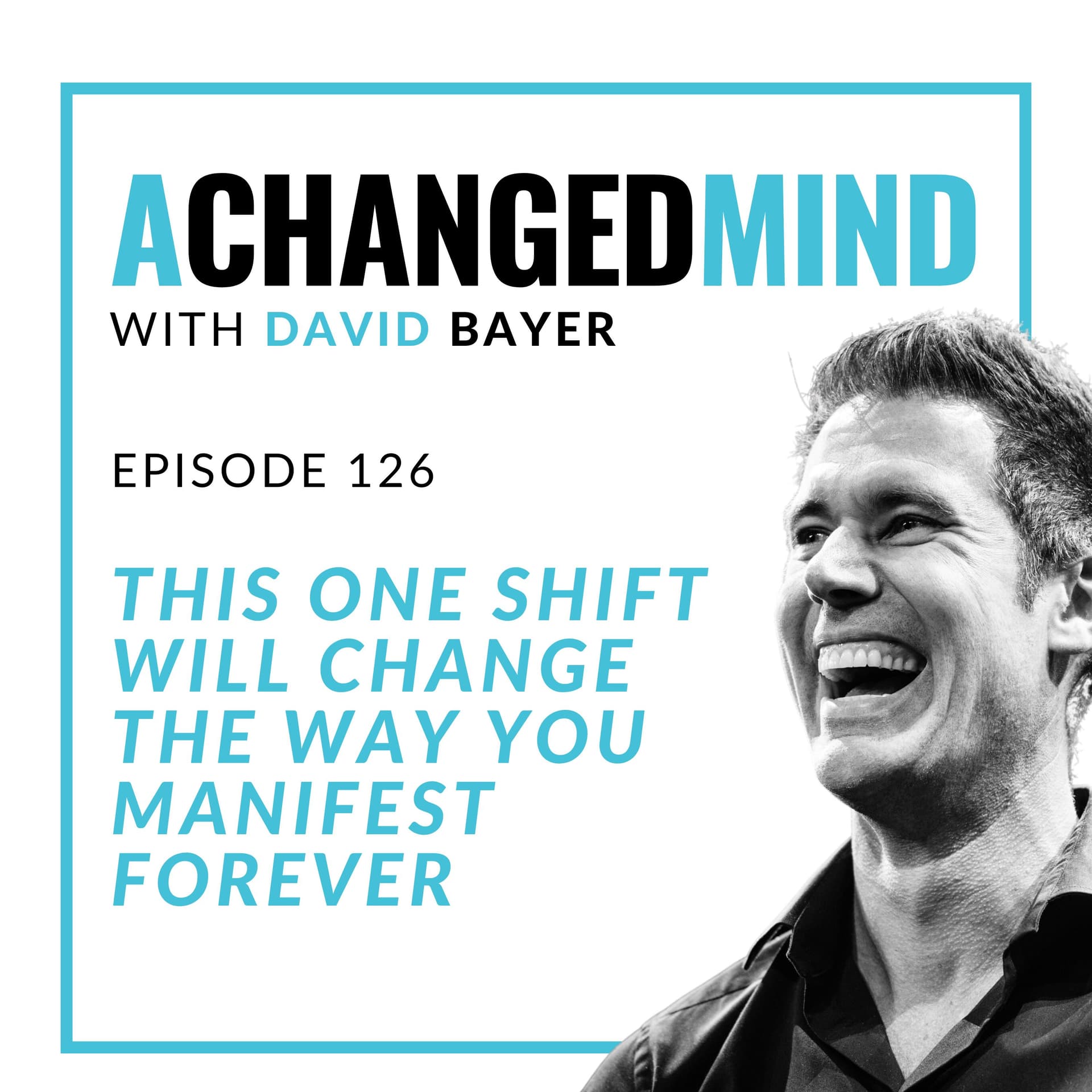 126 This One Shift Will Change The Way You Manifest Forever - A Changed Mind | Mindset That Matters cover