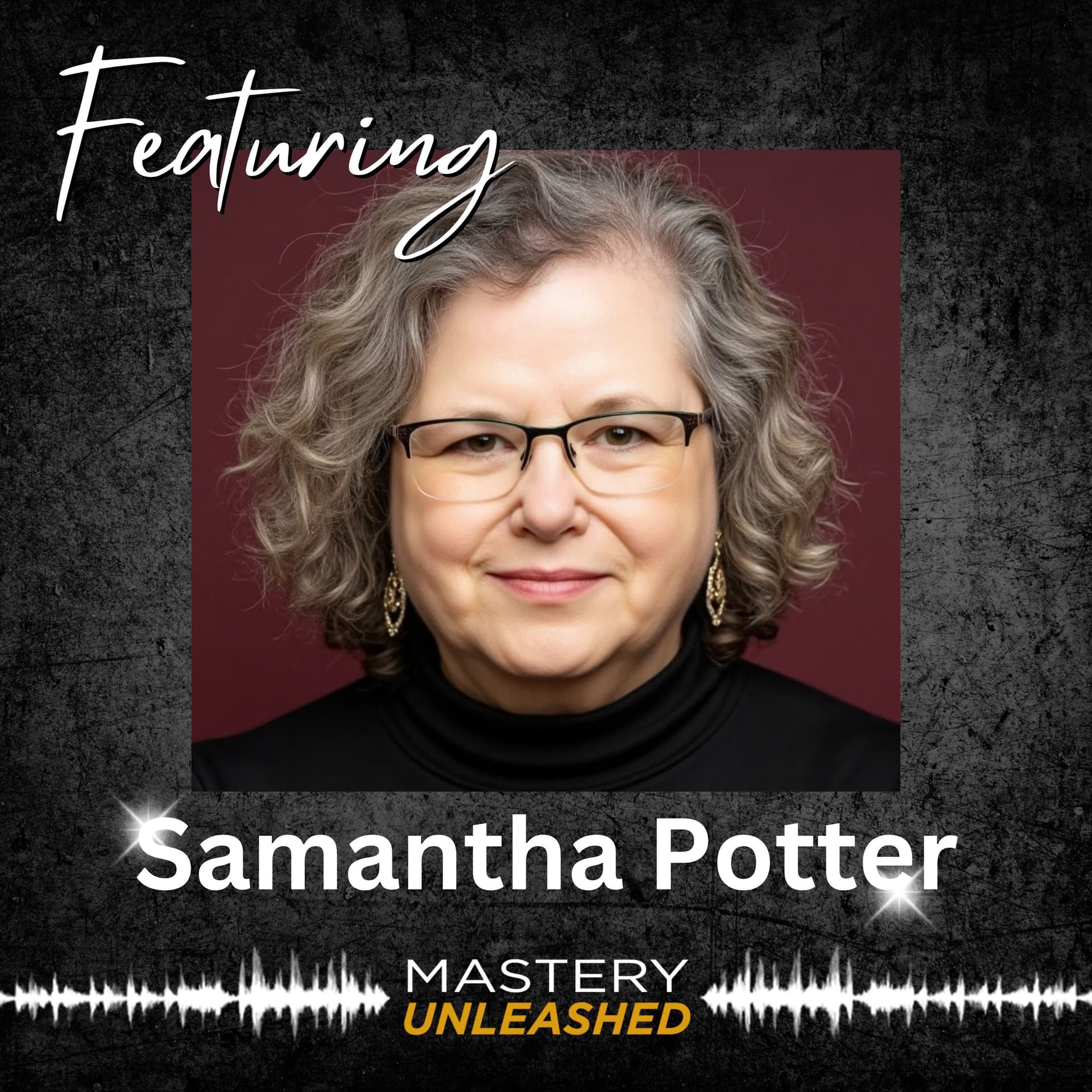 MU206: Samantha Potter | The Catalyst - Mastery Unleashed cover