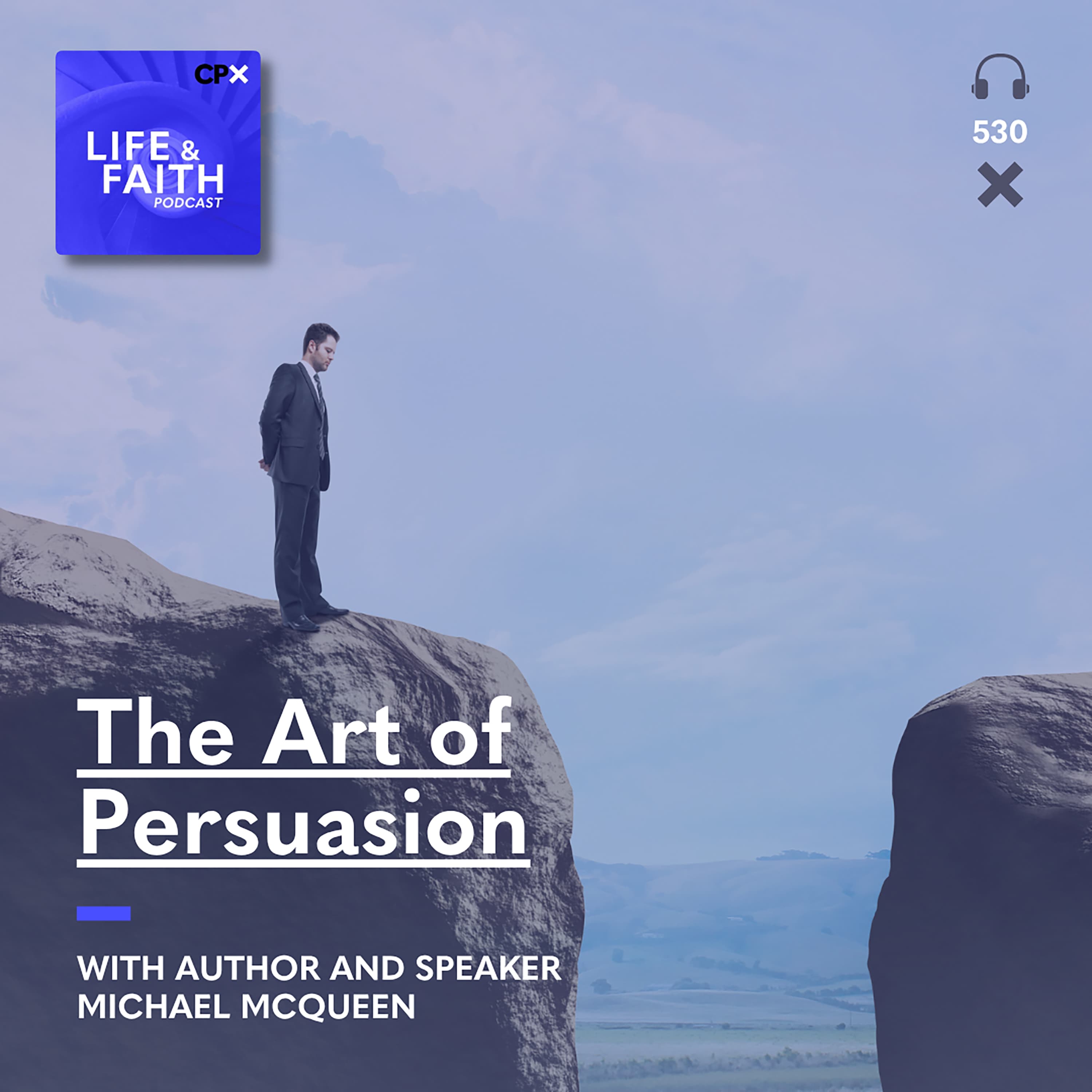 The Art of Persuasion - Life & Faith cover