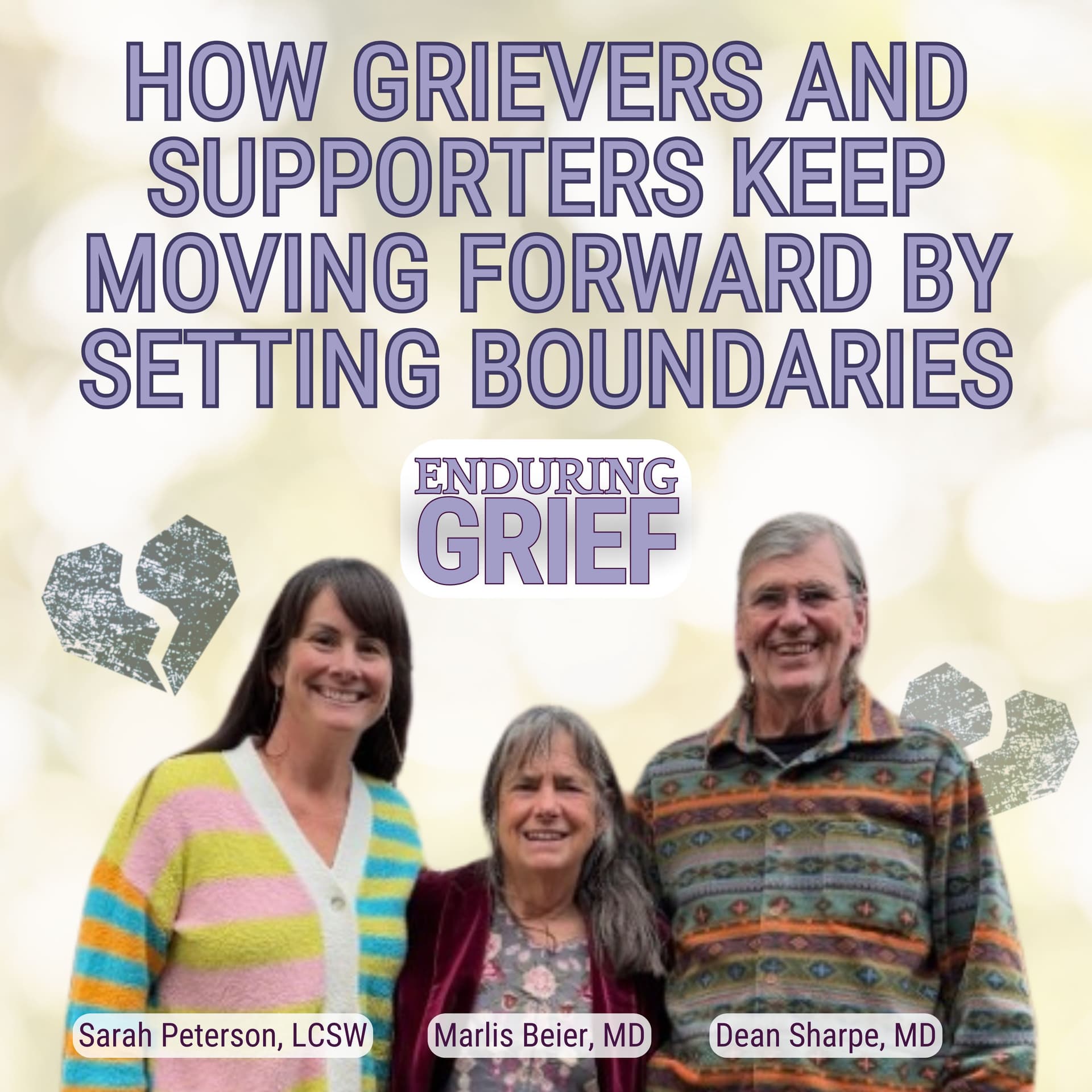 How Grievers and Supporters Keep Moving Forward by Setting Boundaries -14 - Enduring Grief cover