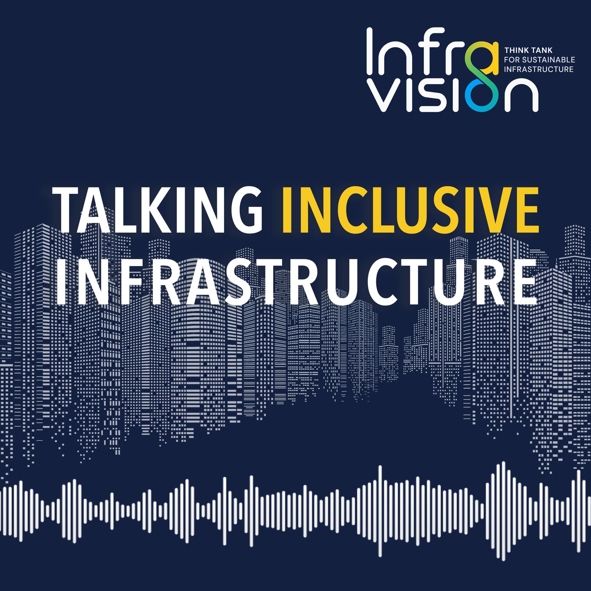 The importance of inclusion in infrastructure - Talking inclusive infrastructure cover