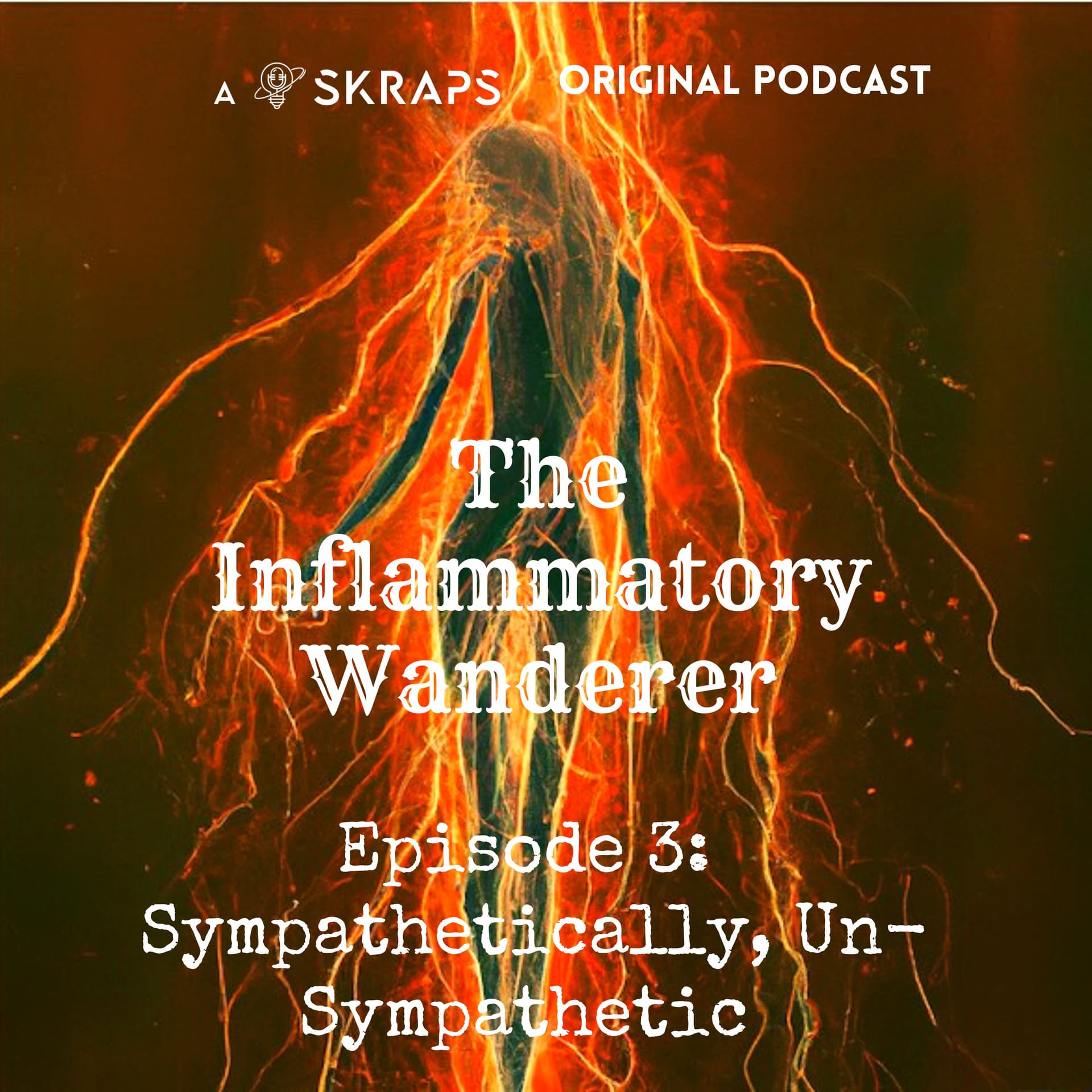 Sympathetically, Un-sympathetic - SKRAPS: Deep Dive cover