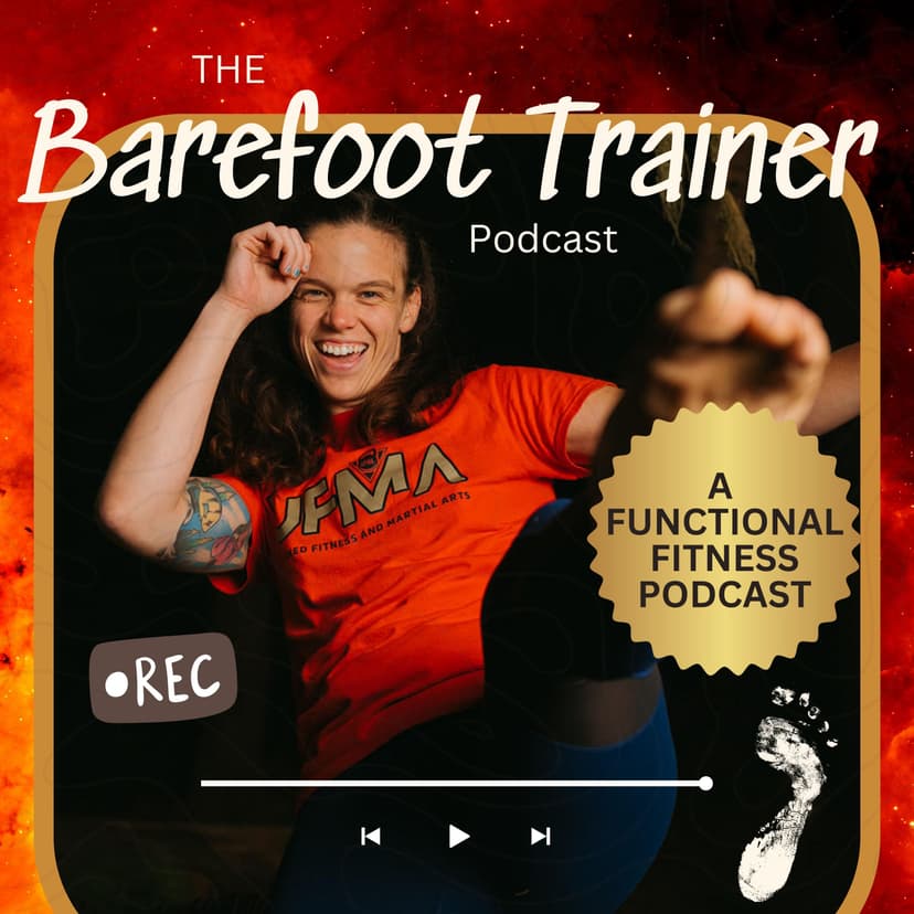 Barefoot Trainer Podcast cover