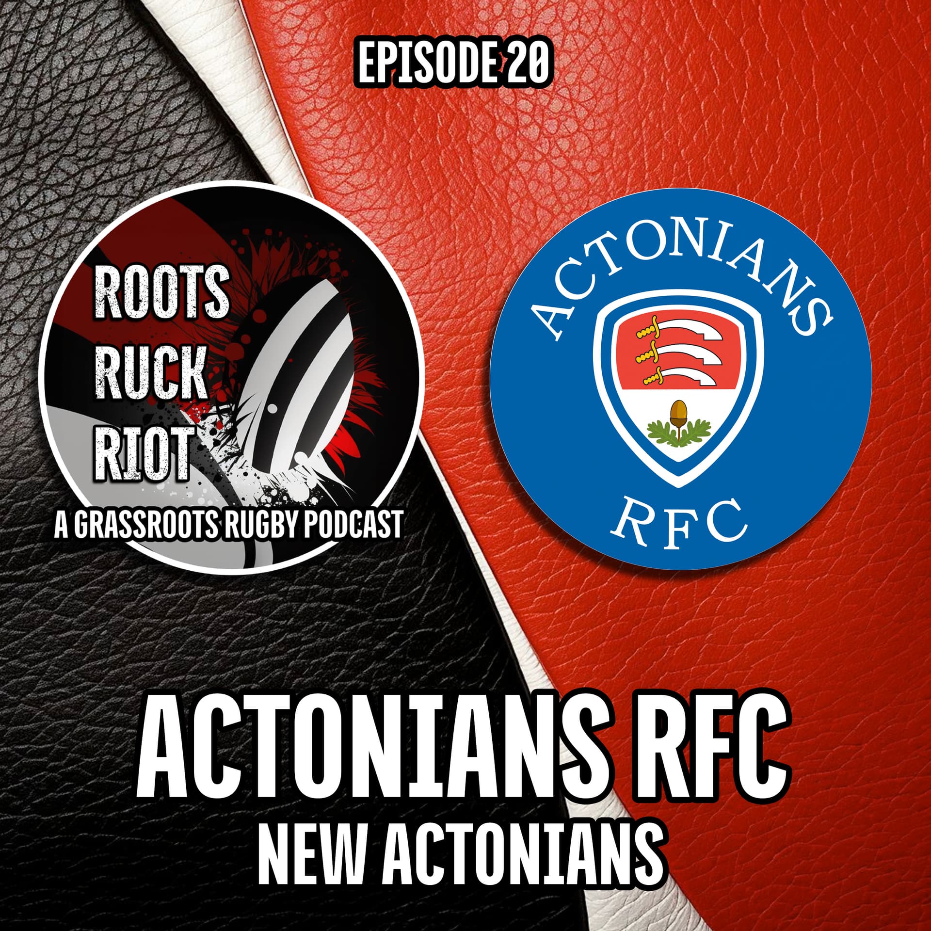 Actonians RFC: The New Actonians - Roots Ruck Riot cover