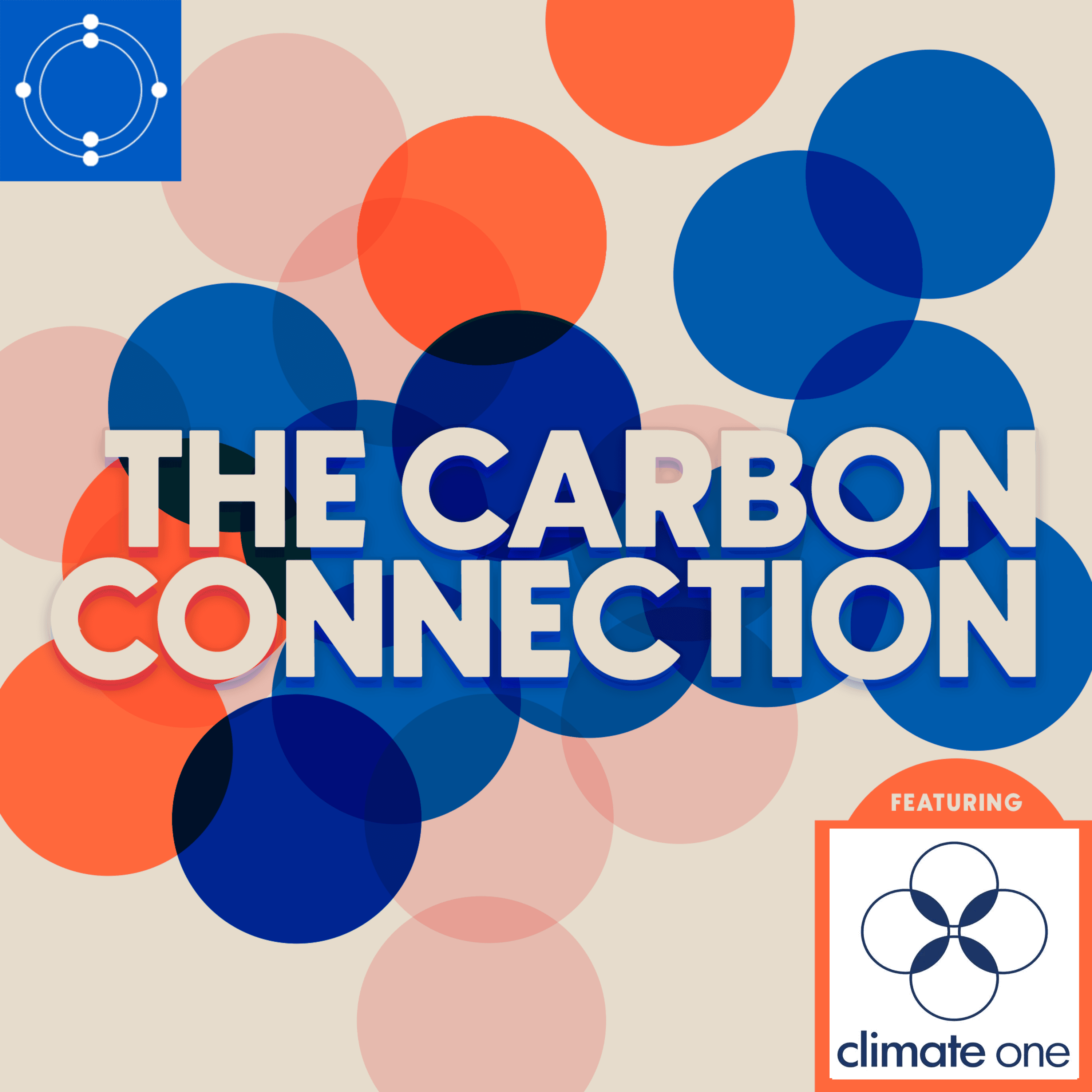 Climate One - Risky Business: Underinsured Against Climate Disaster - The Carbon Connection cover