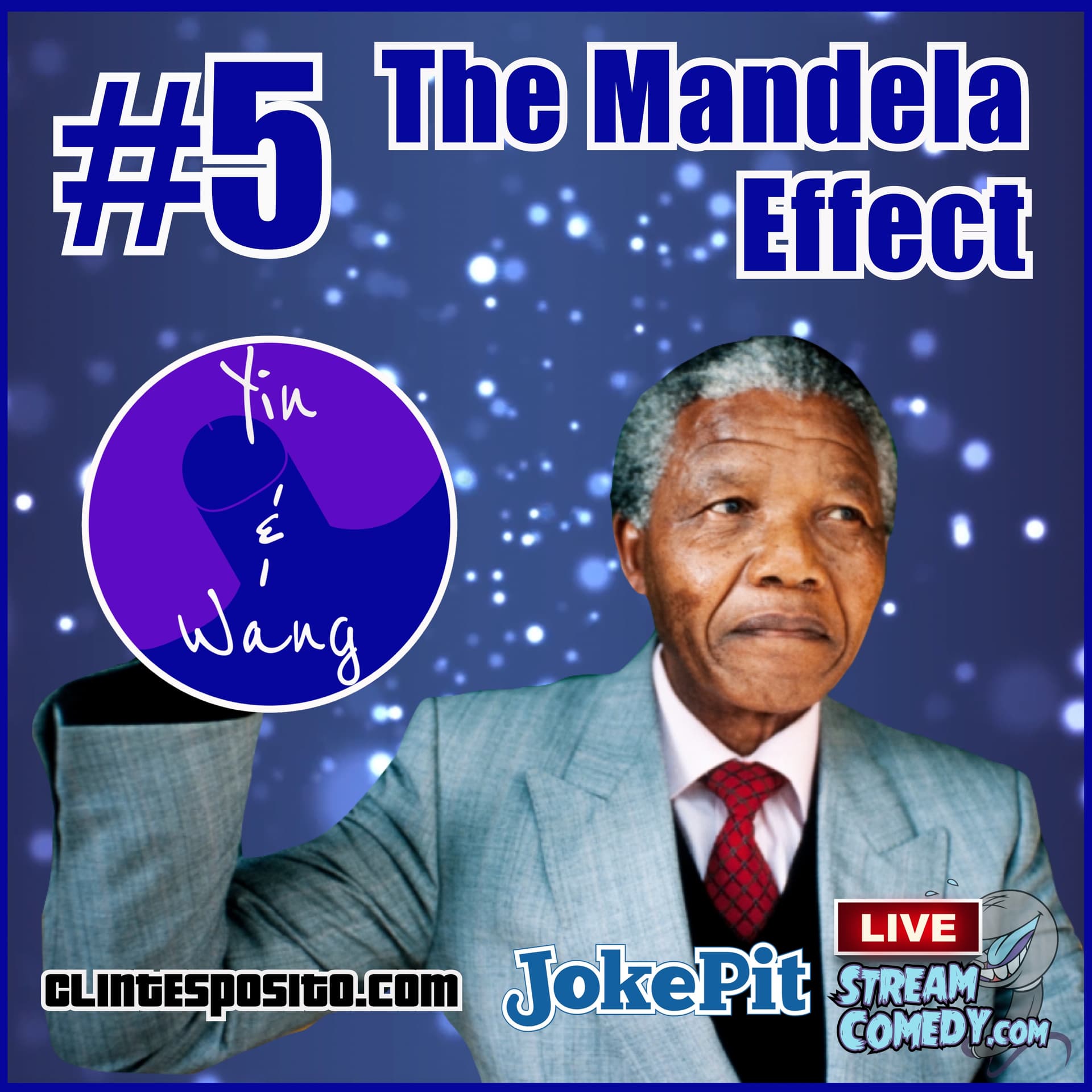 #5 Mandela Effect, The Yin & Wang Show with Clint Esposito and Bethany Olsen - Yin & Wang cover