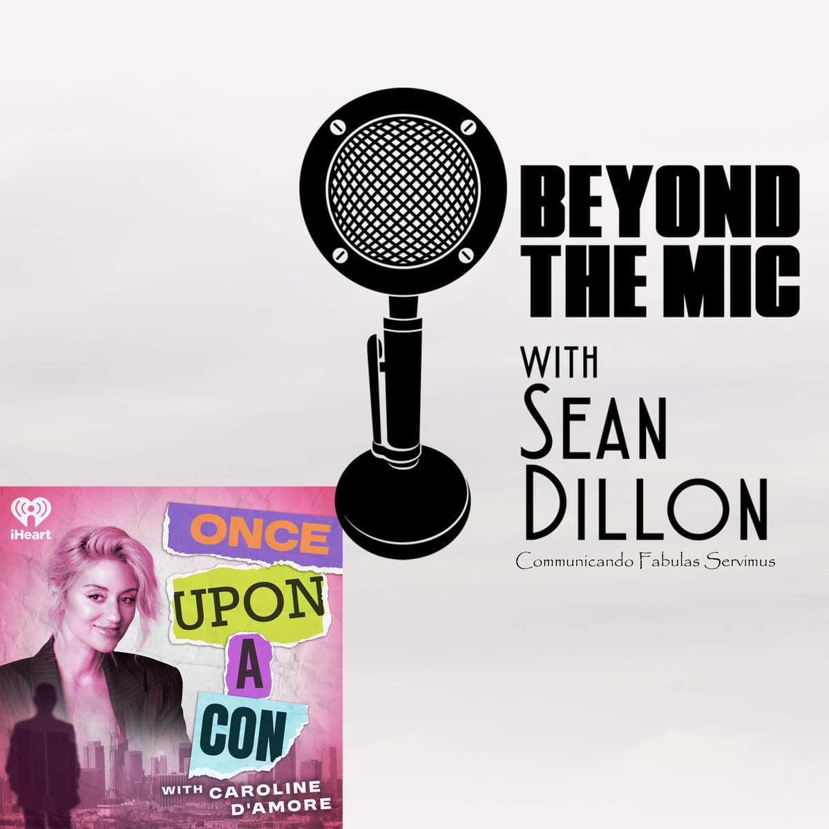 Podcaster Caroline D'Amore on "Once Upon a Con" - Beyond the Mic with Sean Dillon cover