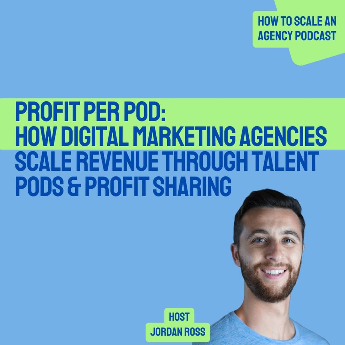 Profit Per Pod: How Digital Marketing Agencies Scale Revenue Through Talent Pods & Profit Sharing - How to Scale an 8 Figure Agency 🚀 cover