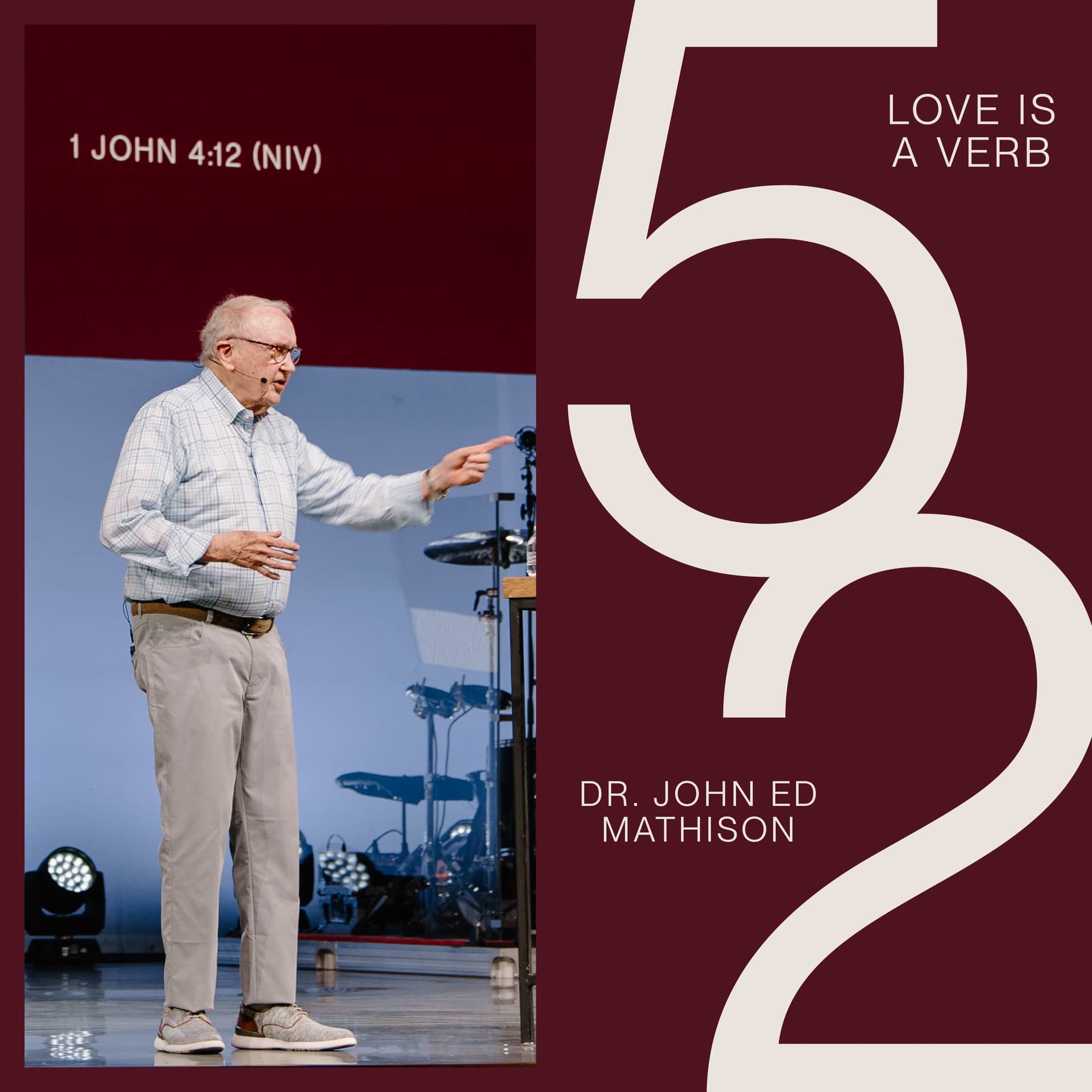 52: Love is a Verb – Dr. John Ed Mathison (Live from Auburn) - All Christ Church cover