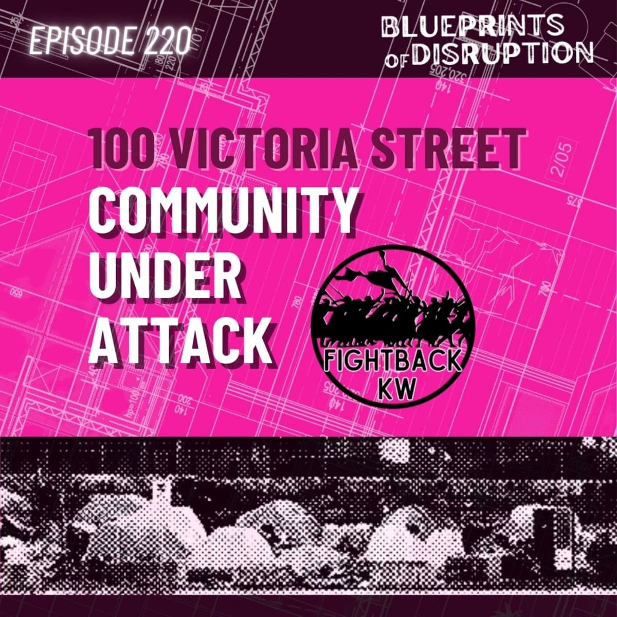 100 Victoria Street: Community Under Attack w/KW Fightback - Blueprints of Disruption cover