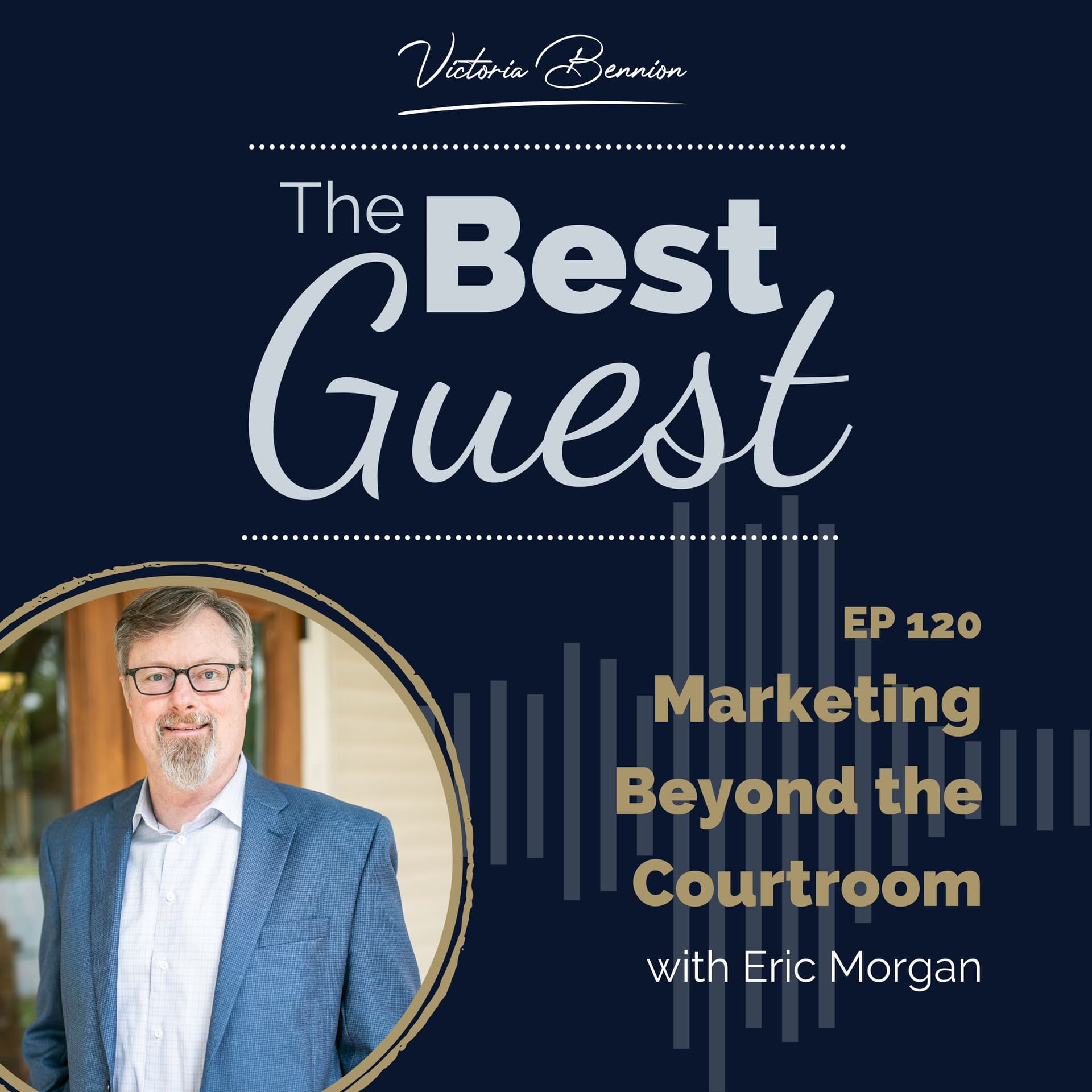 Marketing Beyond the Courtroom with Eric Morgan — The Best Guest cover