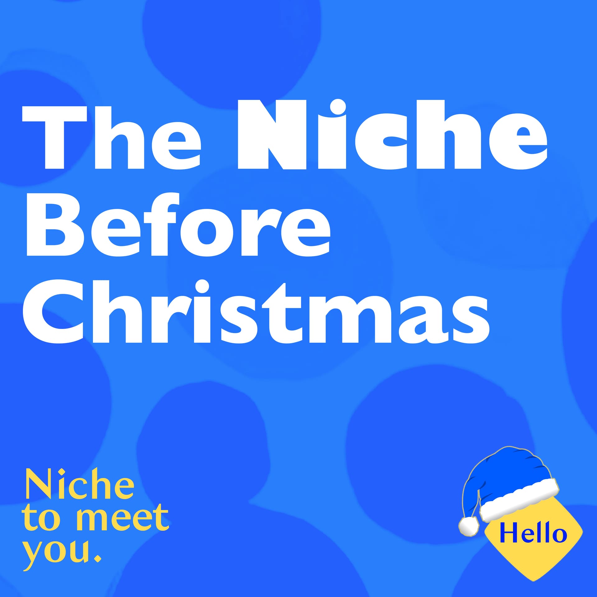 🎅🏽 The Niche Before Christmas 🎅🏾 - Niche to Meet You cover