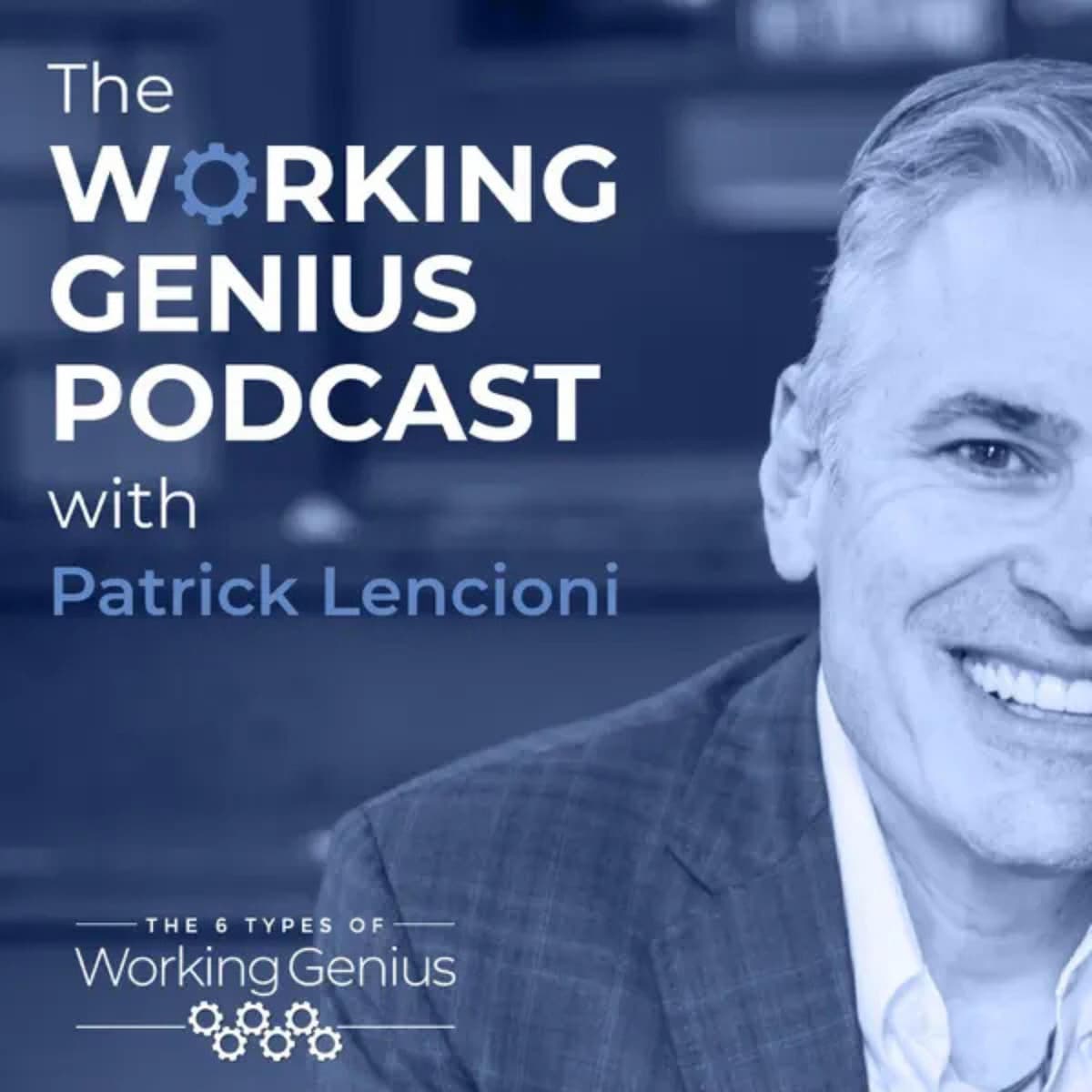 85. Don’t Fake It Till You Make It: Why Honesty Beats Pretending - The Working Genius Podcast with Patrick Lencioni cover