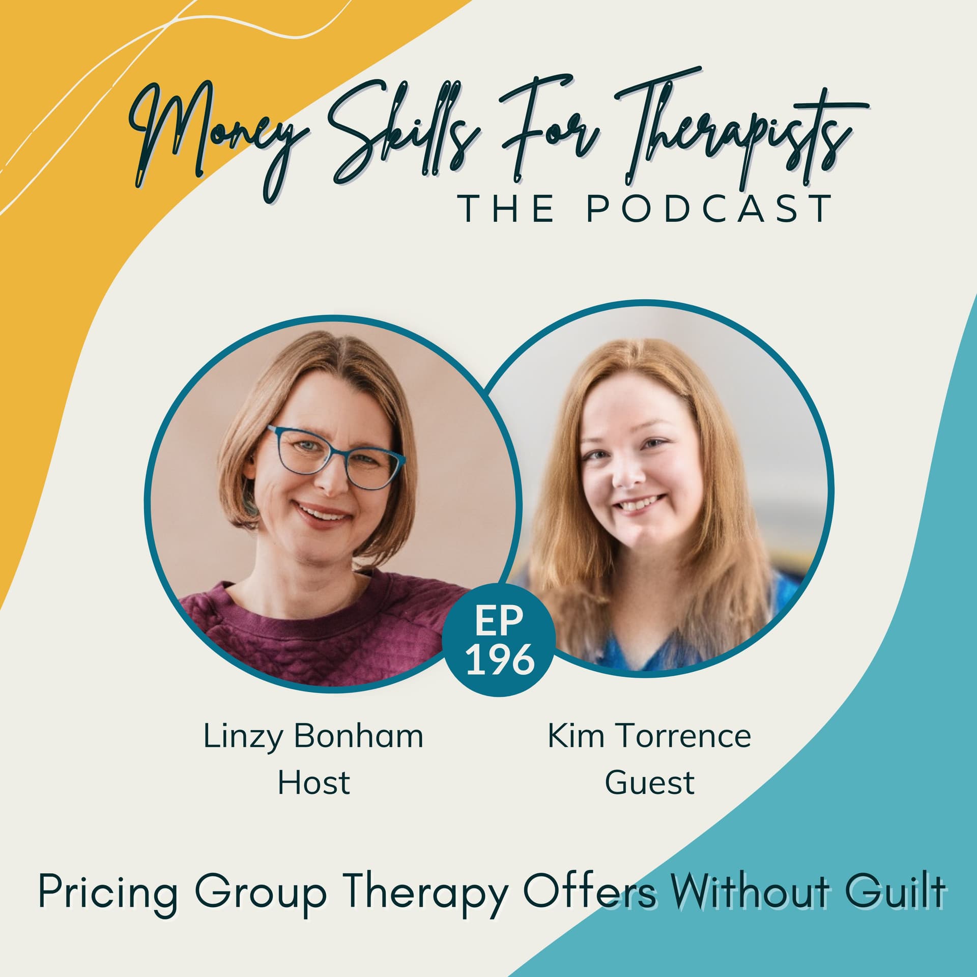196: Pricing Group Therapy Offers Without Guilt - Money Skills For Therapists cover