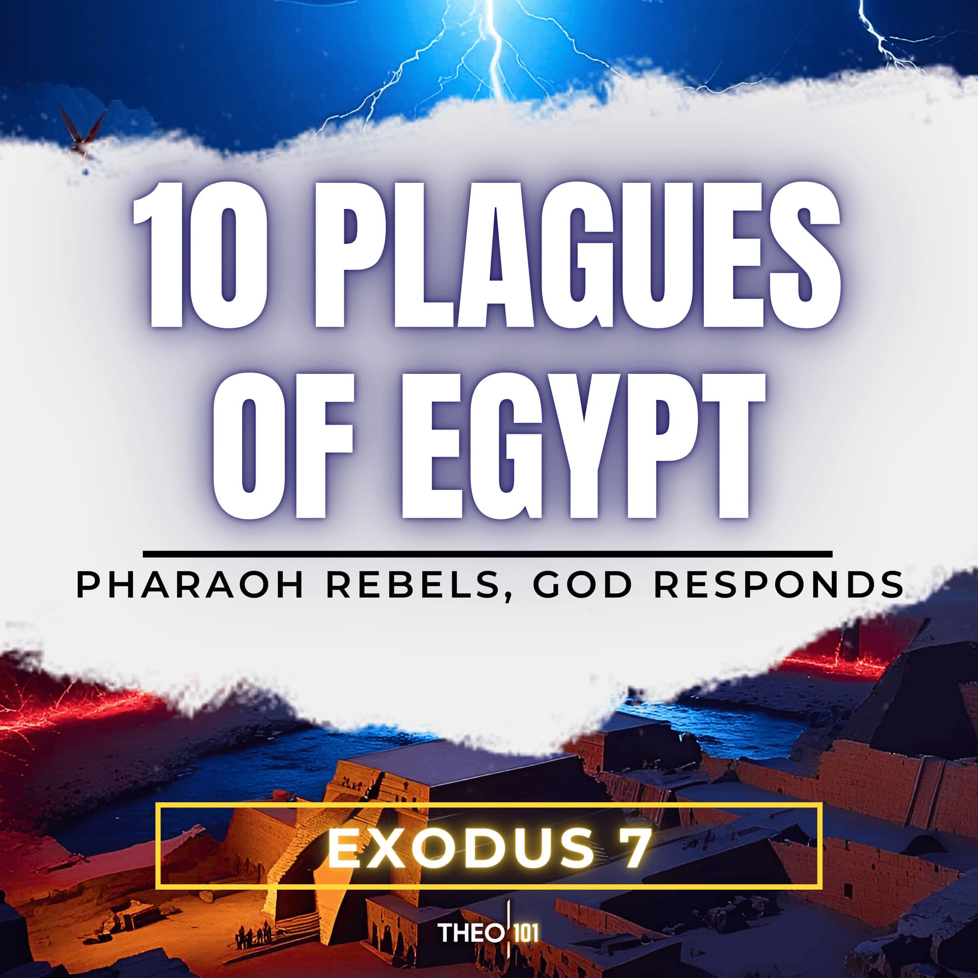 The Ten Plagues Of Egypt - Exodus Explained: A Bible Study cover