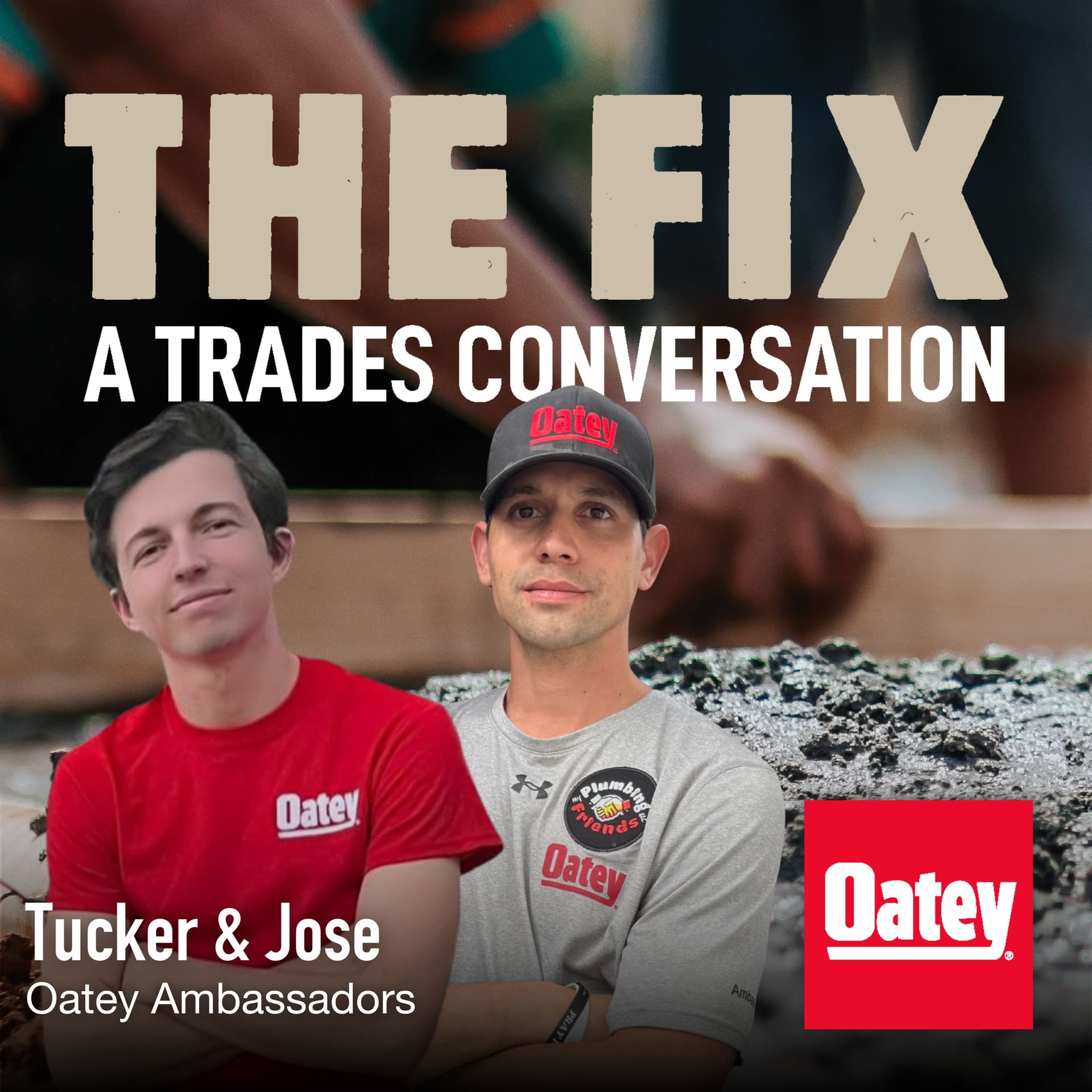 Pipes & Platforms: Growing a Plumbing Career On and Offline with Oatey Ambassadors Jose and Tucker — The Fix cover