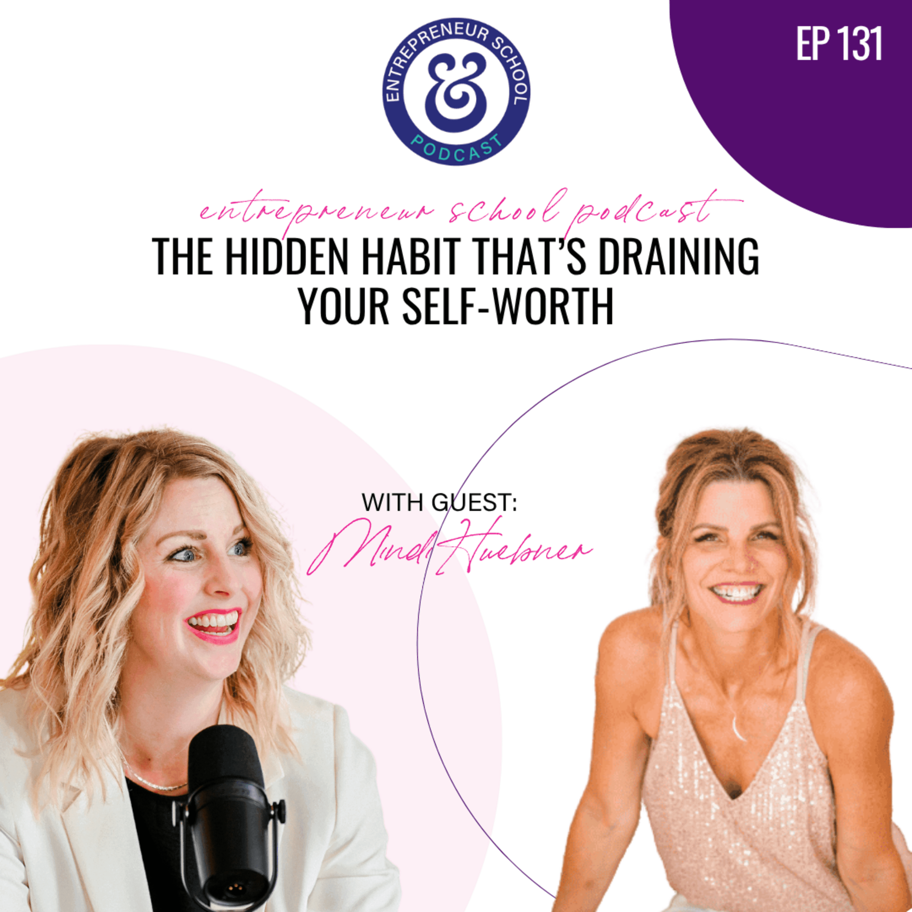 The Hidden Habit That’s Draining Your Self-Worth - Entrepreneur School (In the AI Era) cover