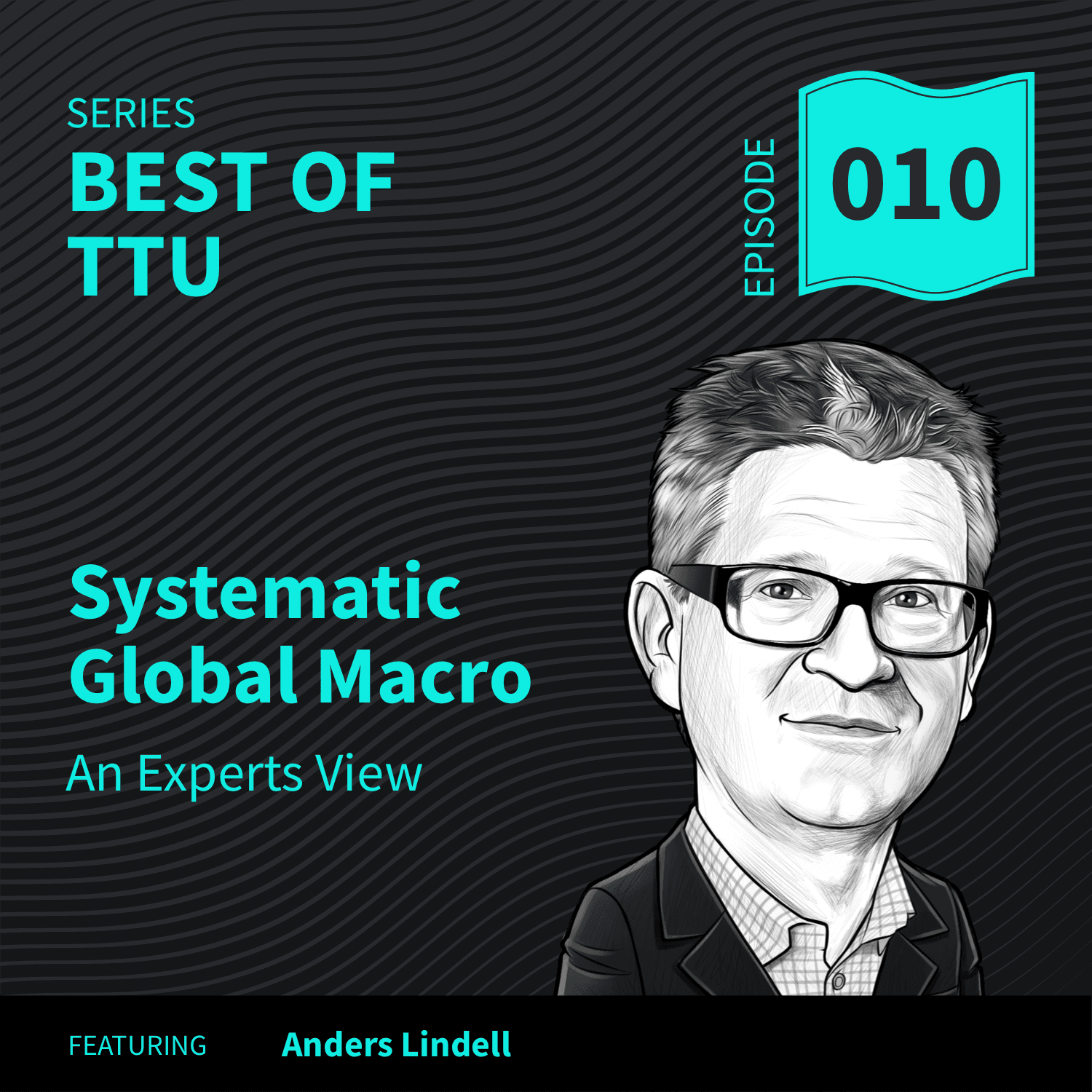 BO10: Systematic Global Macro…an Experts view - Top Traders Unplugged cover