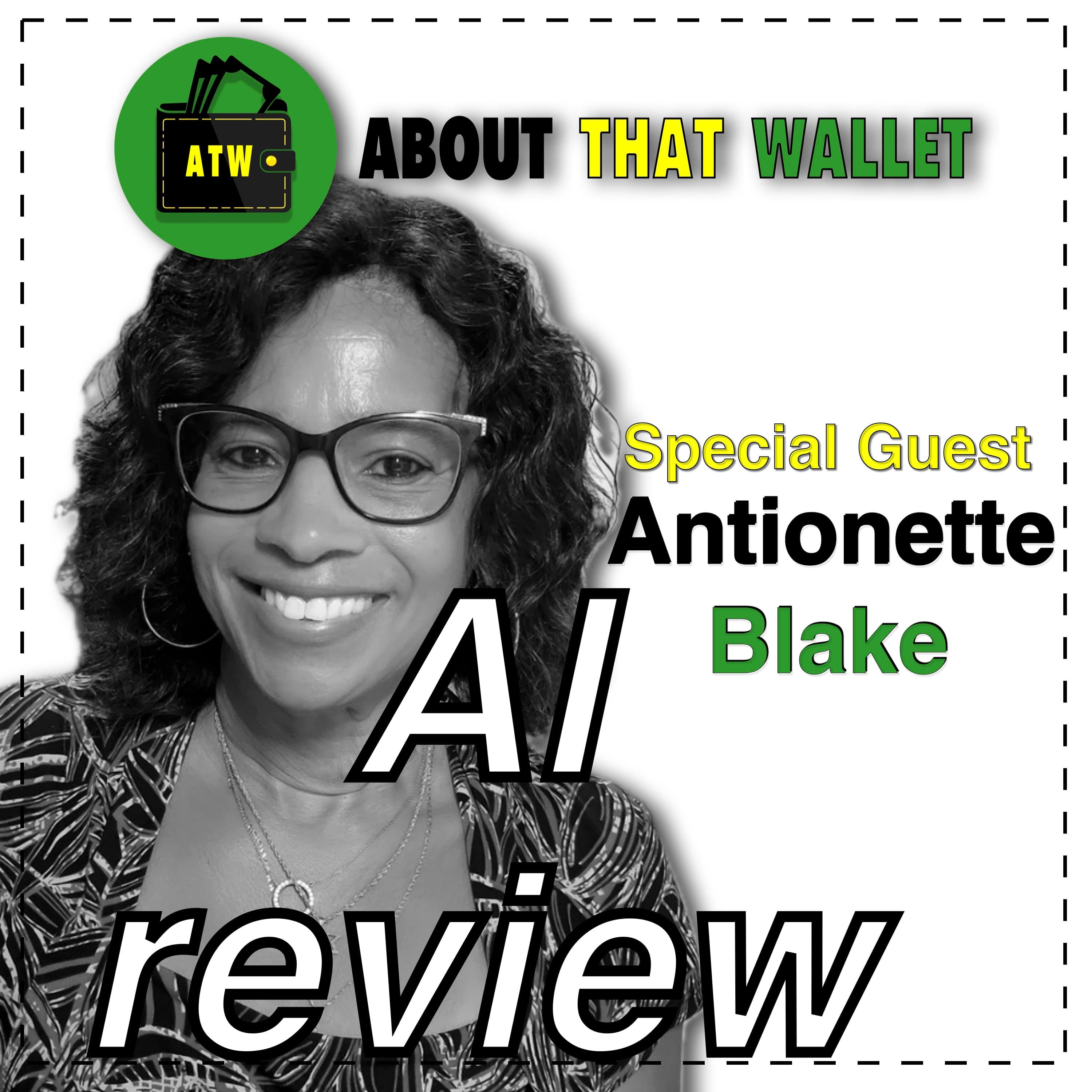 283: [Antionette Blake] AI Review - ABOUT THAT WALLET cover