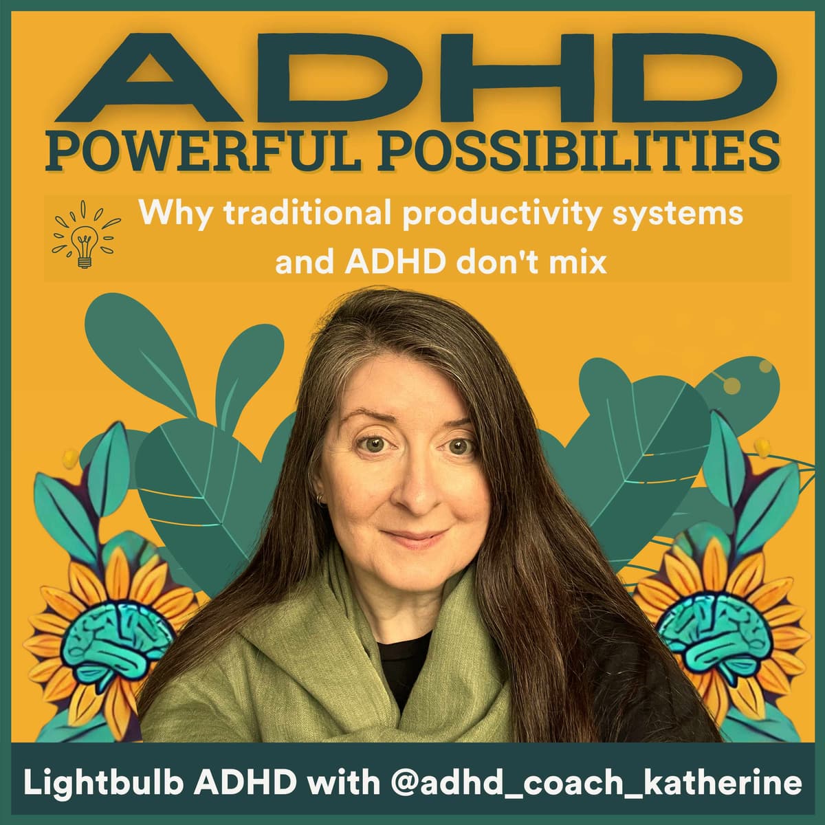 Why traditional productivity systems and ADHD don't mix - ADHD Powerful Possibilities: New and Late Diagnosis & Beyond cover