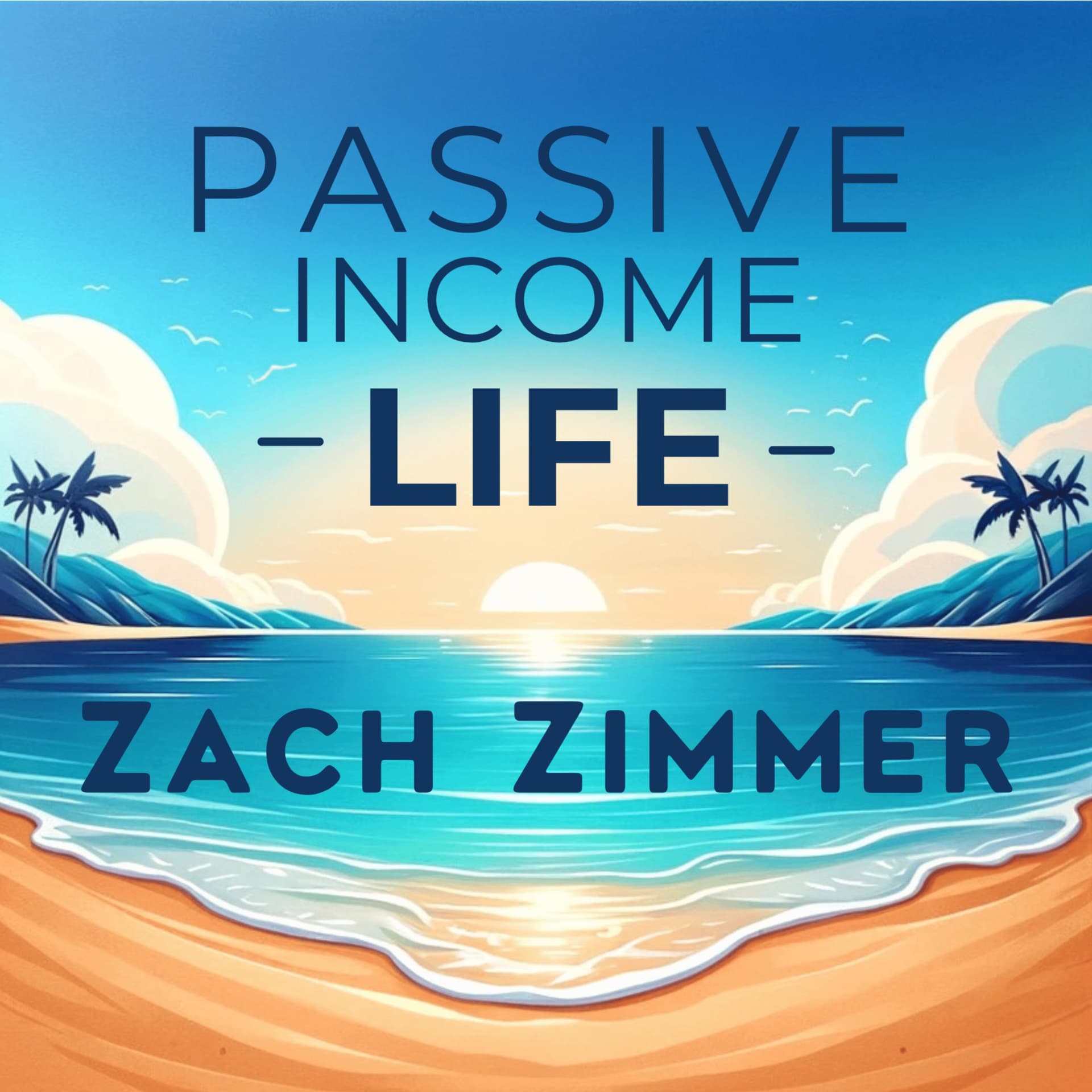 Passive & Active Vacation Investing - Passive Income Life 7 Figure Investing - Master Passive Income Podcast Network cover