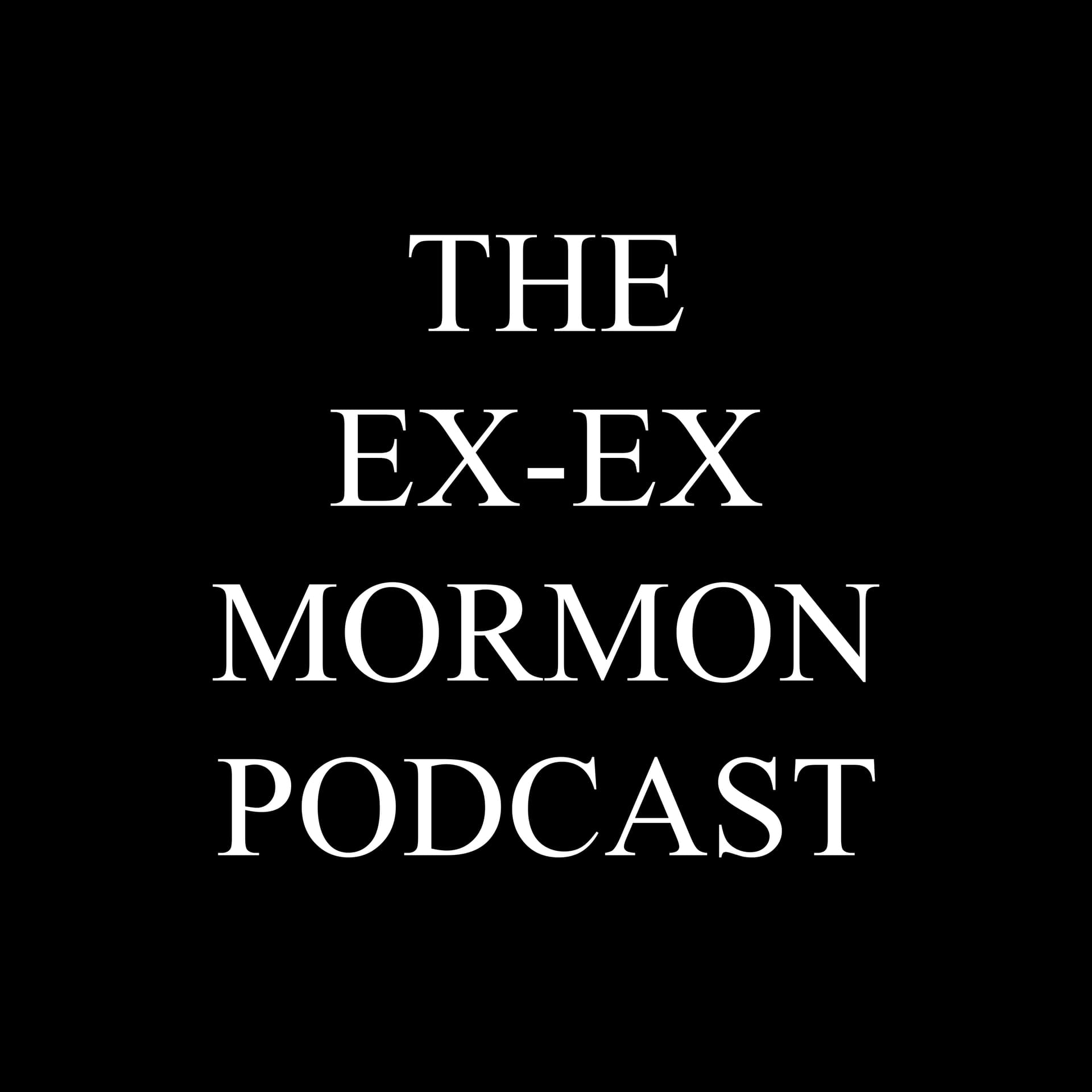 Heavenly Mother's Story - The Ex Ex Mormon Podcast cover