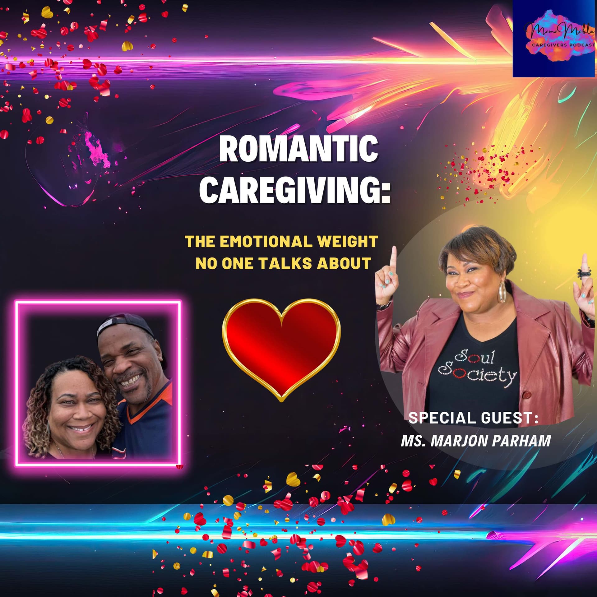 "Romantic Caregiving: The Emotional Weight No One Talks About" — Mama Mable's Caregivers Podcast cover