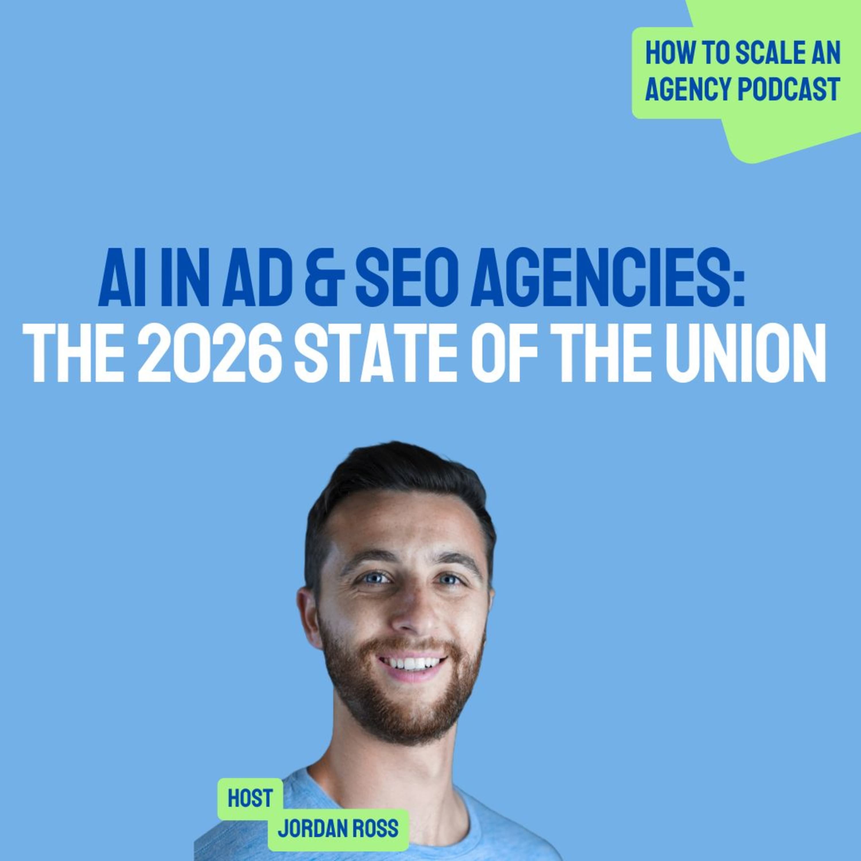 AI in Ad & SEO Agencies: The 2026 State of the Union - How to Scale an 8 Figure Agency 🚀 cover