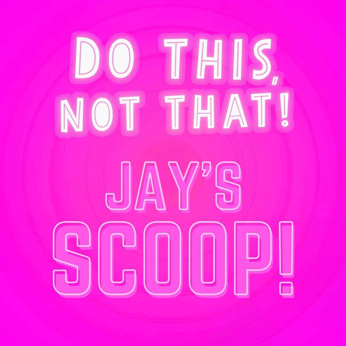 I don’t love my job! 👀 Jay’s SCOOP | Ep. 375 - Do This, NOT That: Marketing Tips with Jay Schwedelson cover