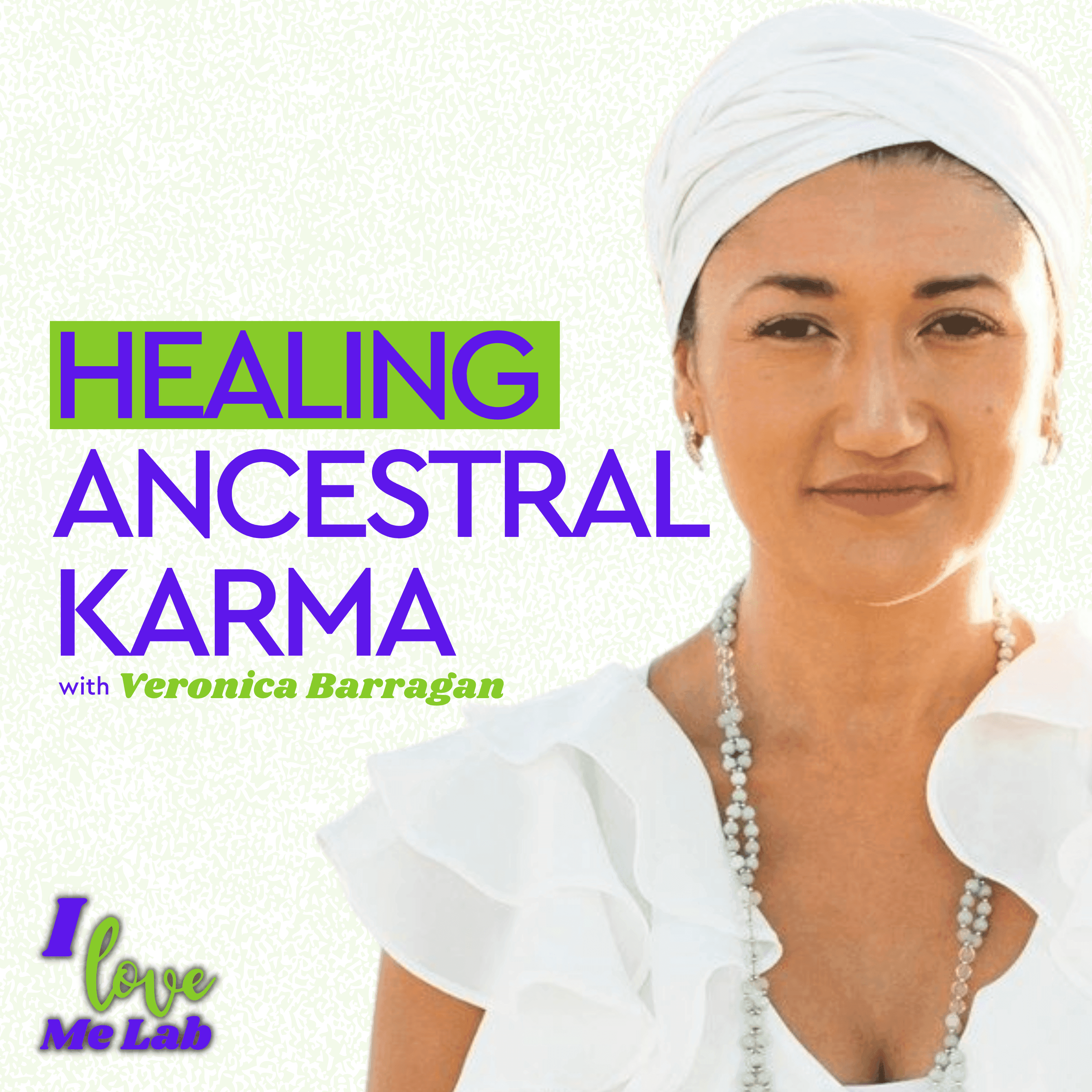 The Great Awakening: Healing Ancestral Karma - I Love Me Lab cover