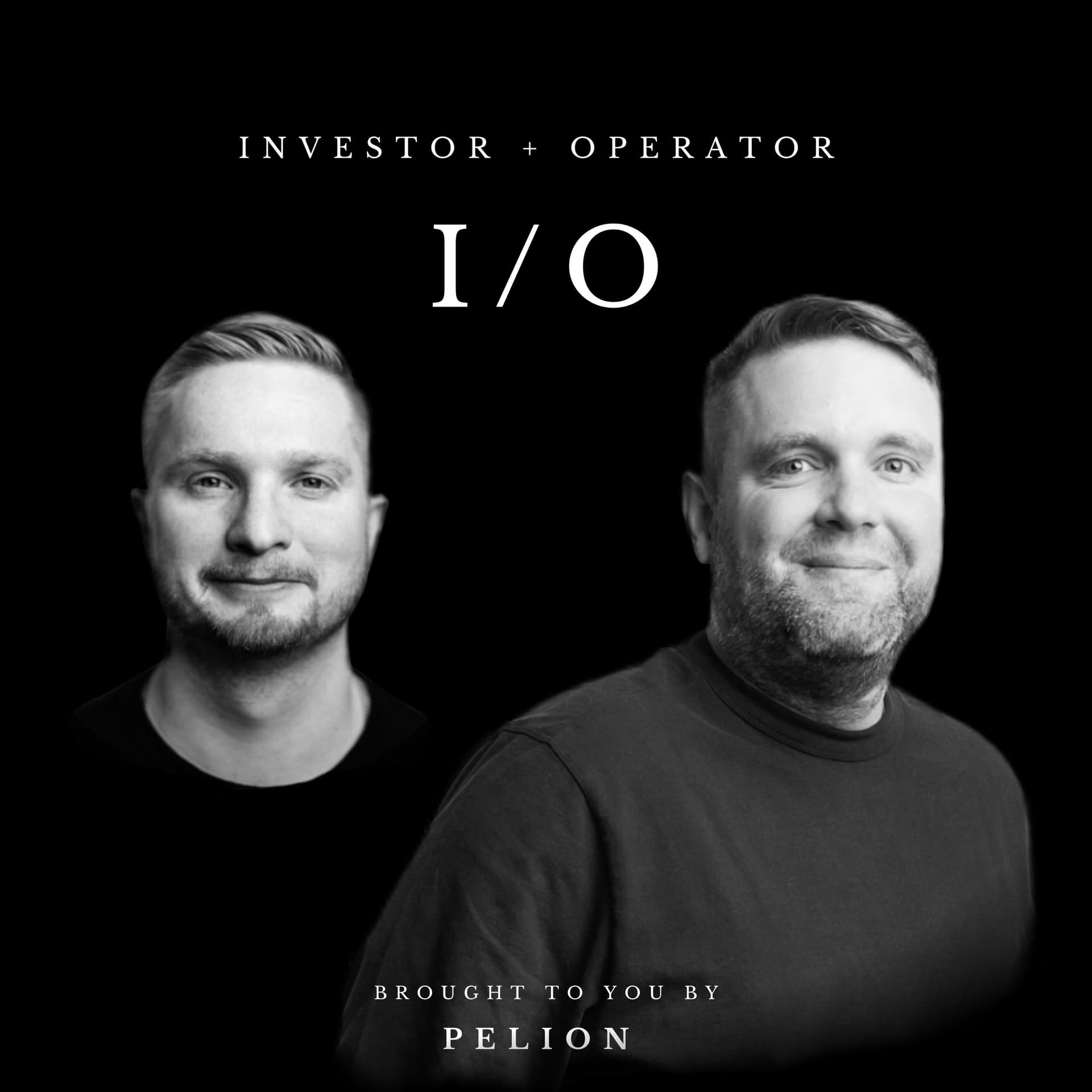 The IO Podcast: Investor + Operator cover